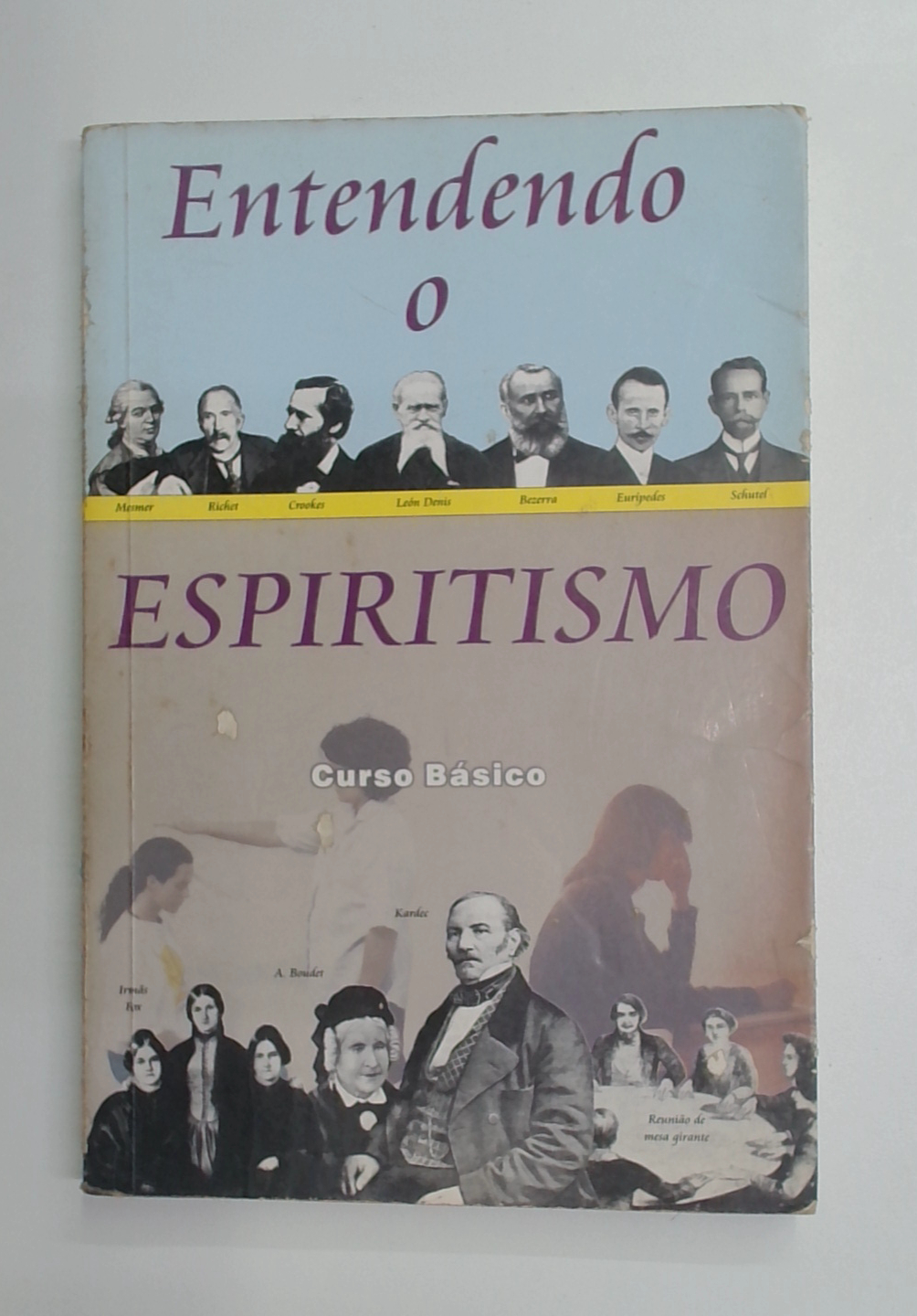 Capa do livro Entendendo o Espiritismo - Curso Básico