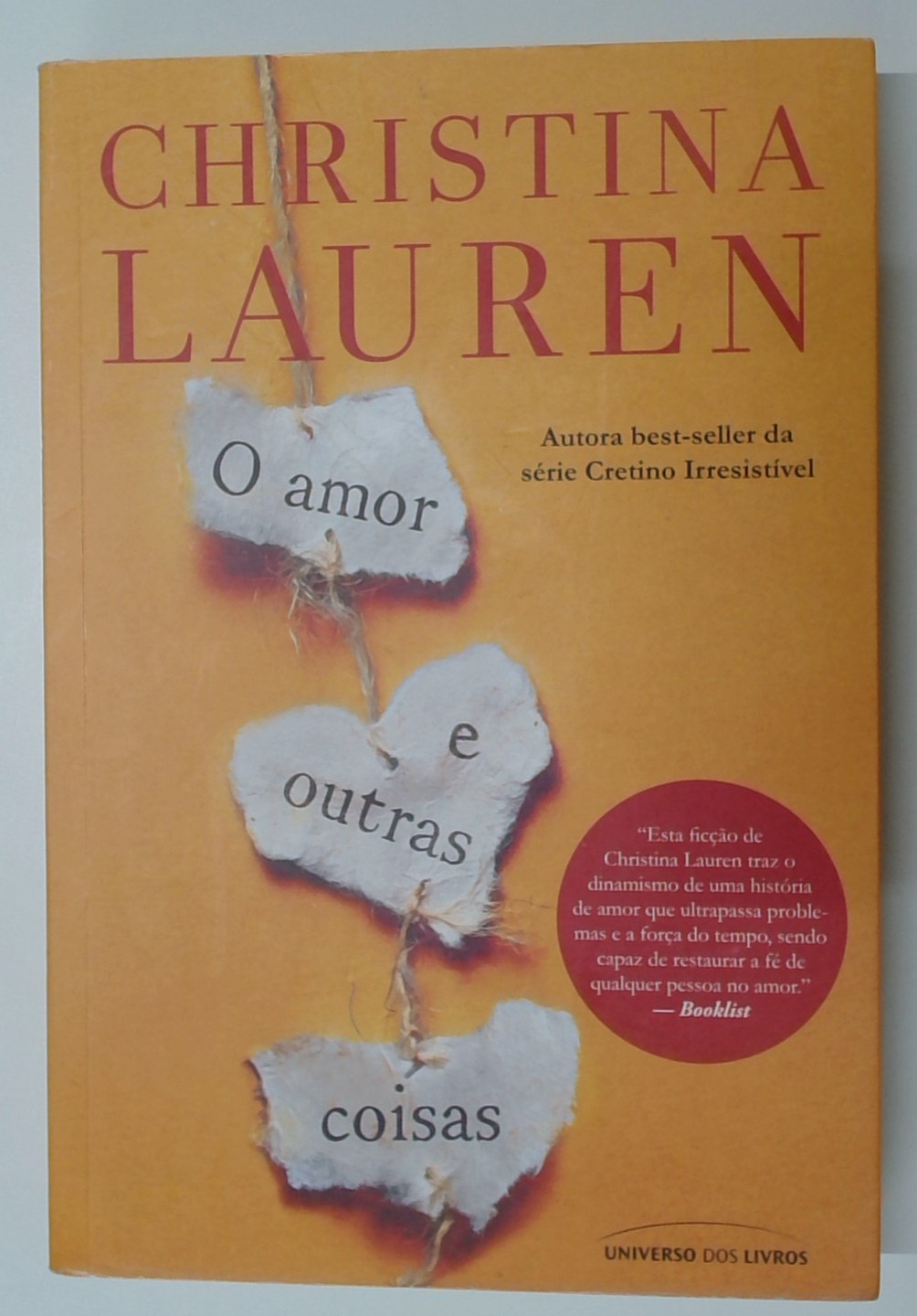 Capa do livro O Amor e Outras Coisas