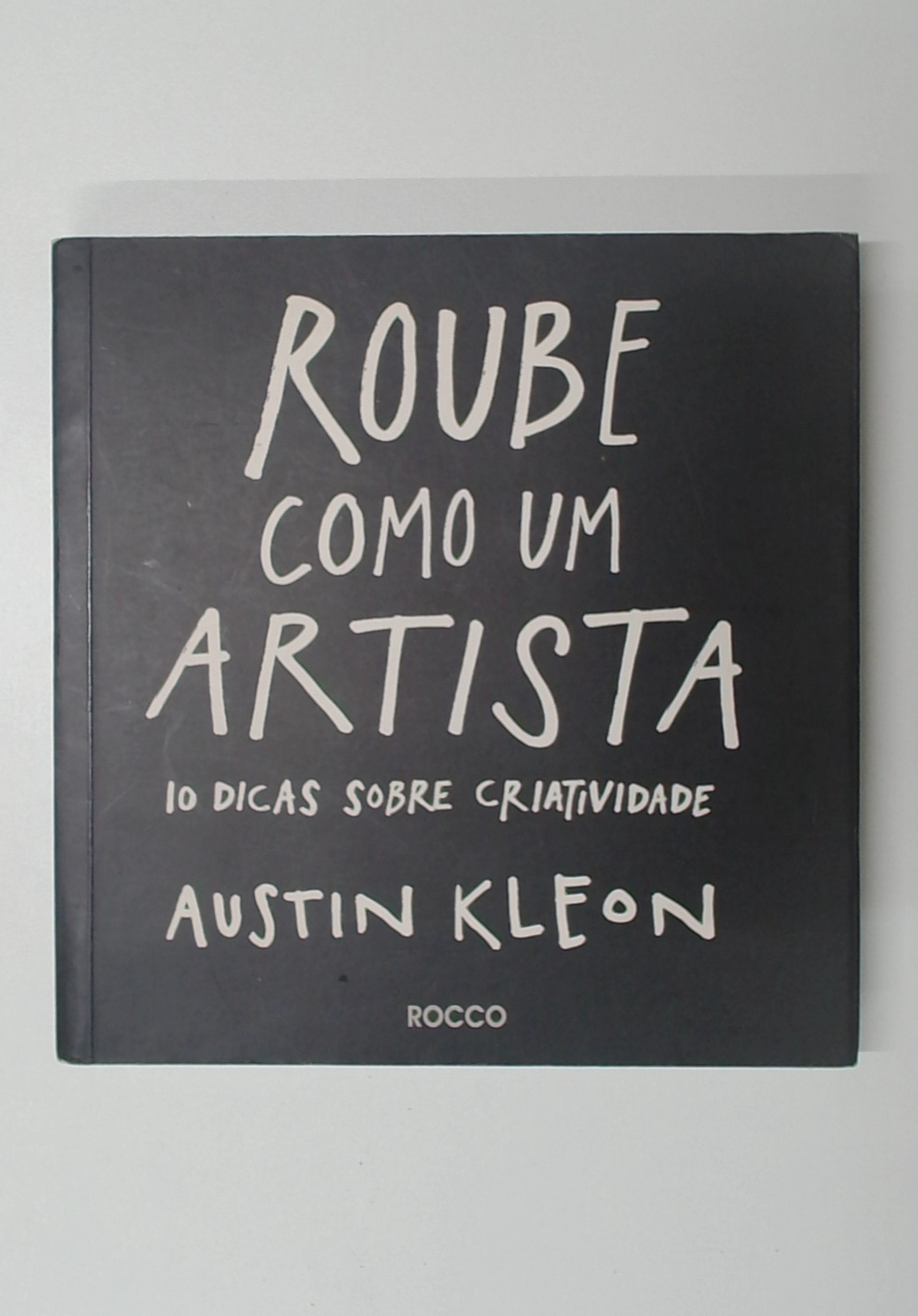 Capa do livro Roube Como um Artista