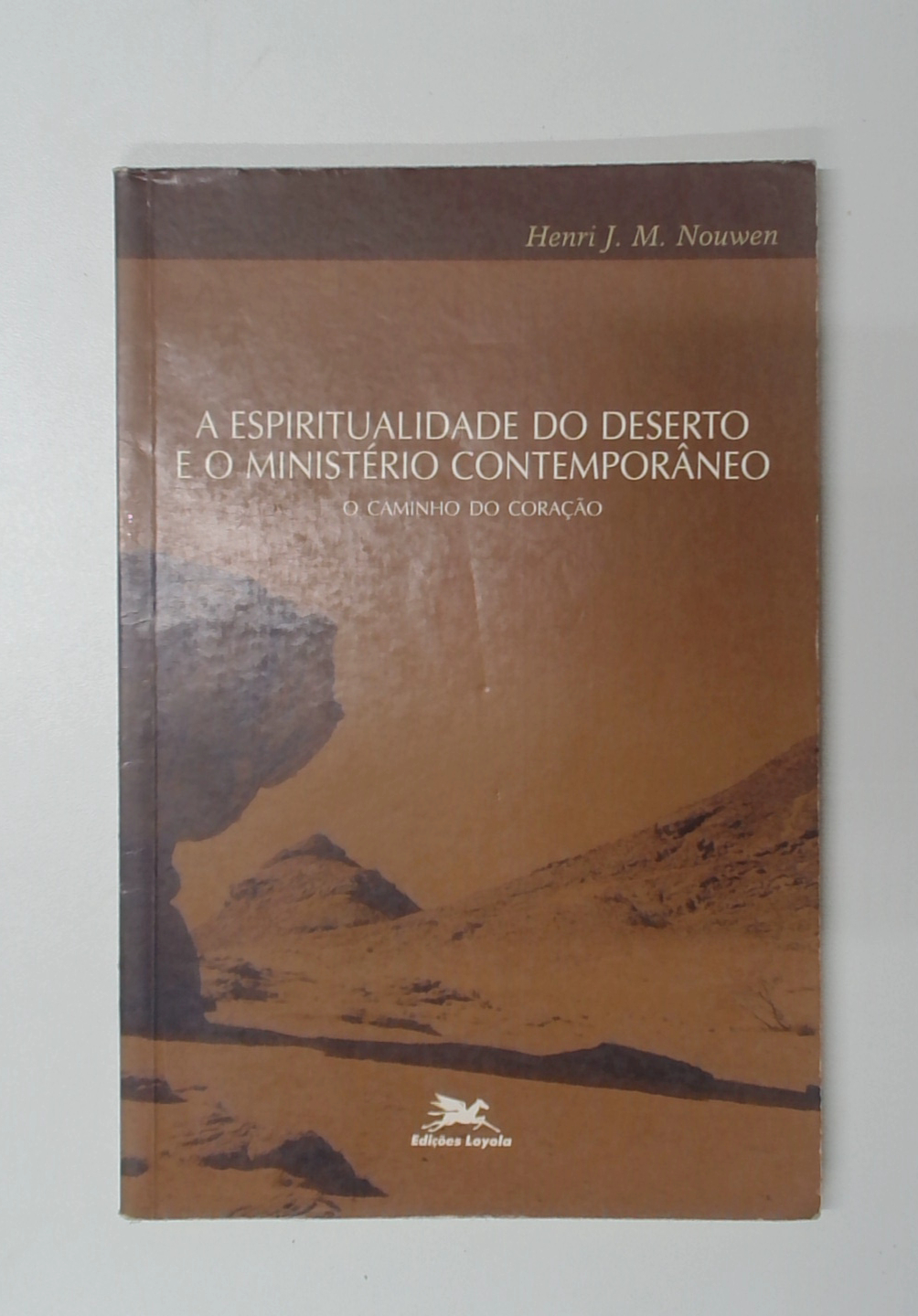 Capa do livro A Espiritualidade do Deserto e o Ministério Contemporâneo