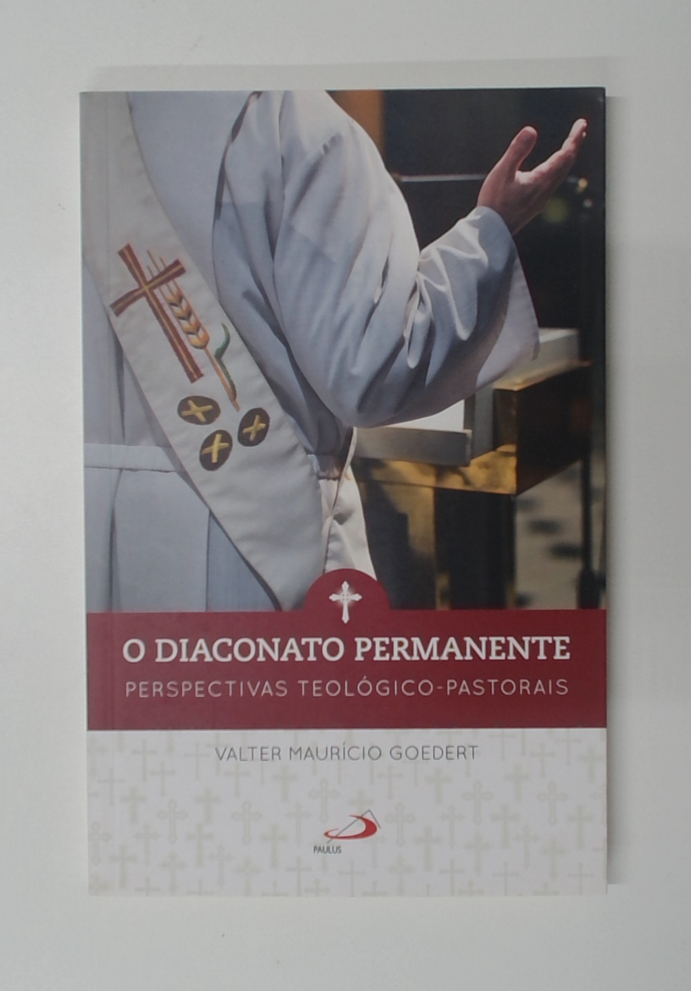 Capa do livro O Diaconato Permanente: Perspectivas Teológico-pastorais