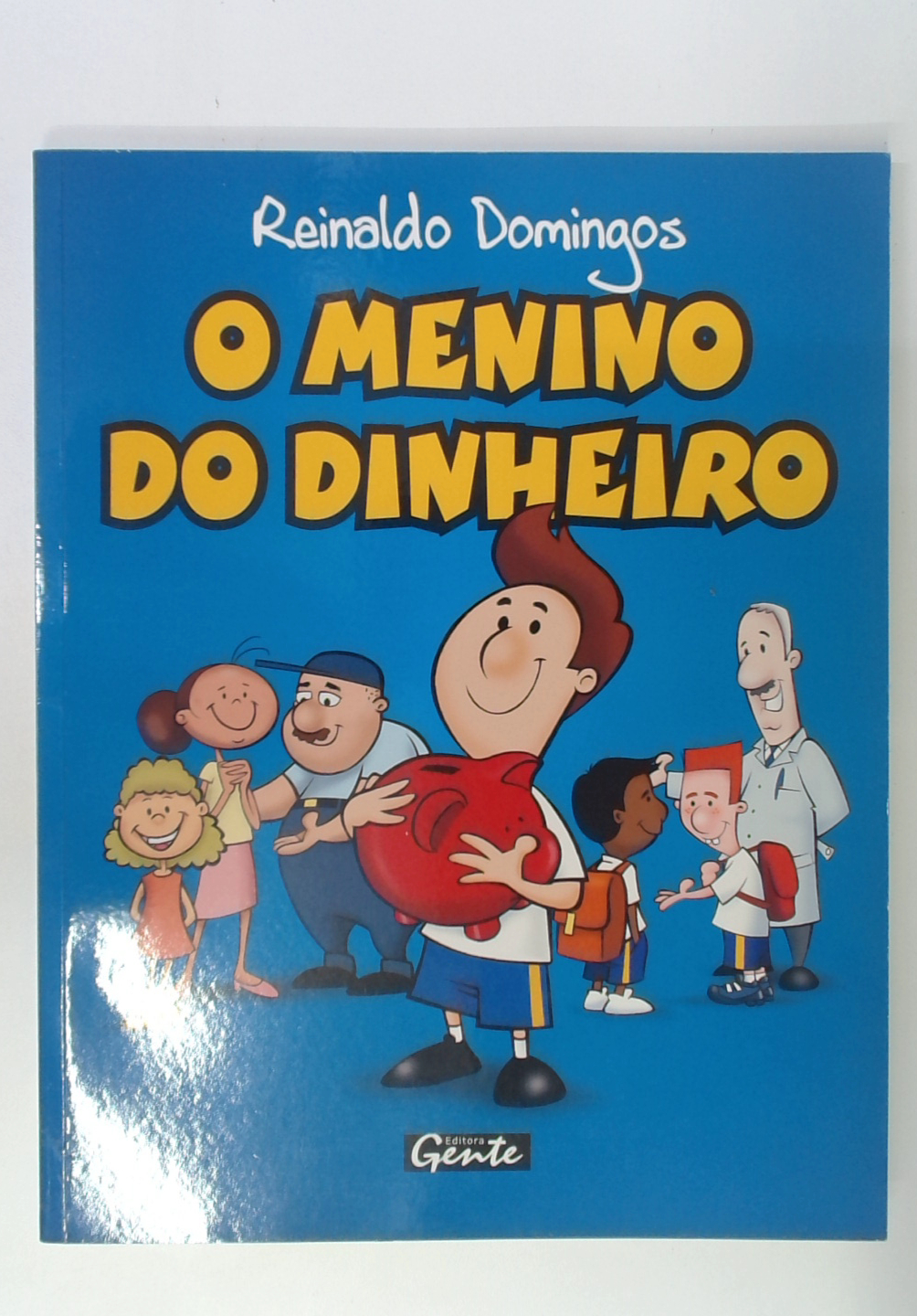 Capa do livro O Menino do Dinheiro