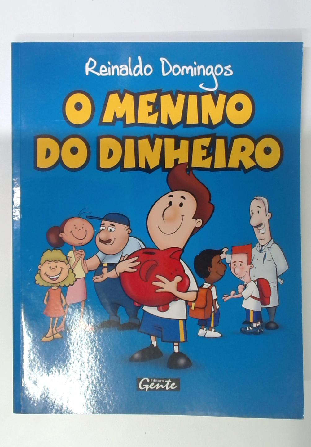 Capa do livro O Menino do Dinheiro