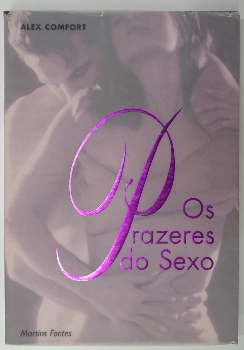 Capa do livro Os Prazeres do Sexo