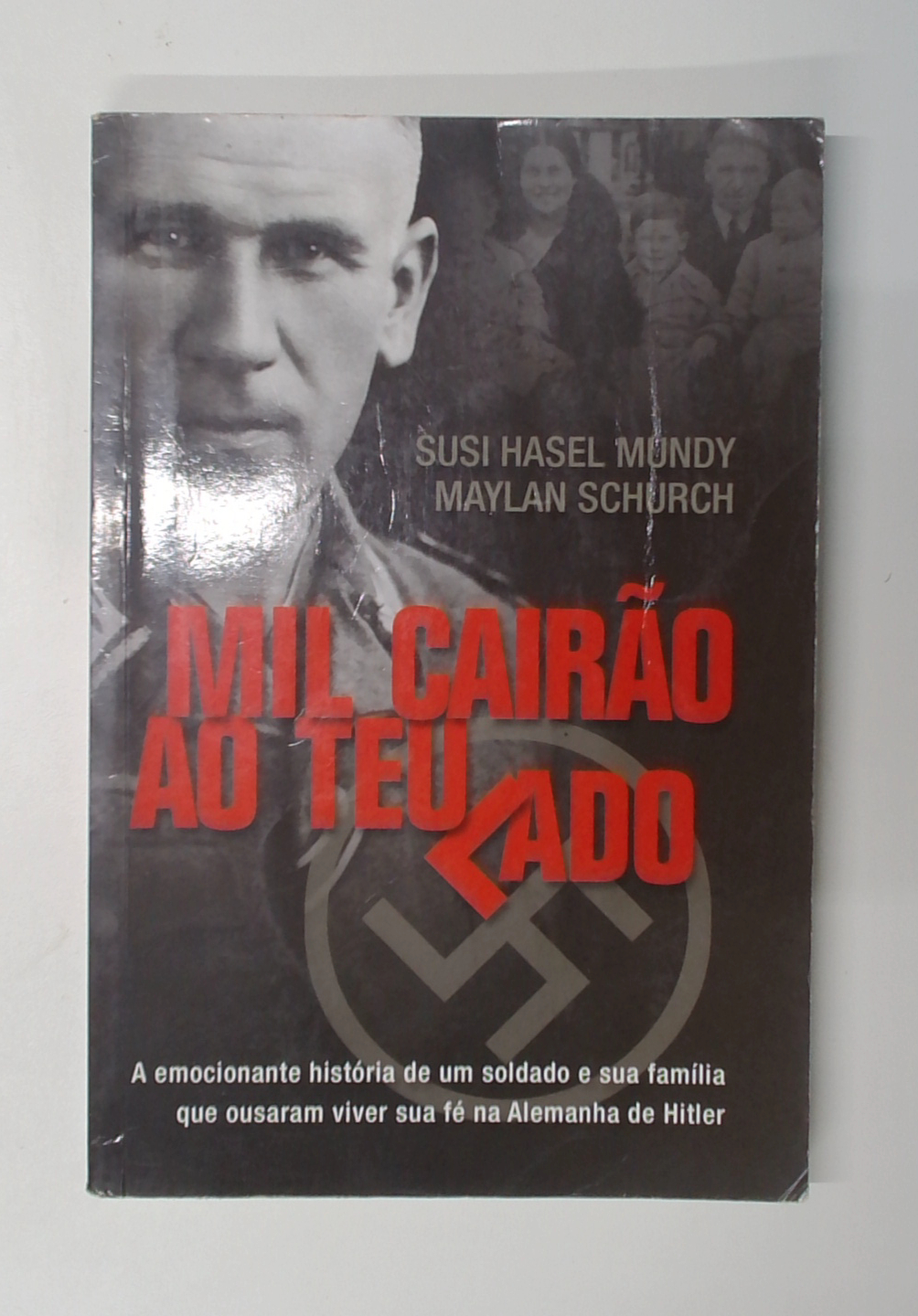Capa do livro Mil Cairão ao Teu Lado