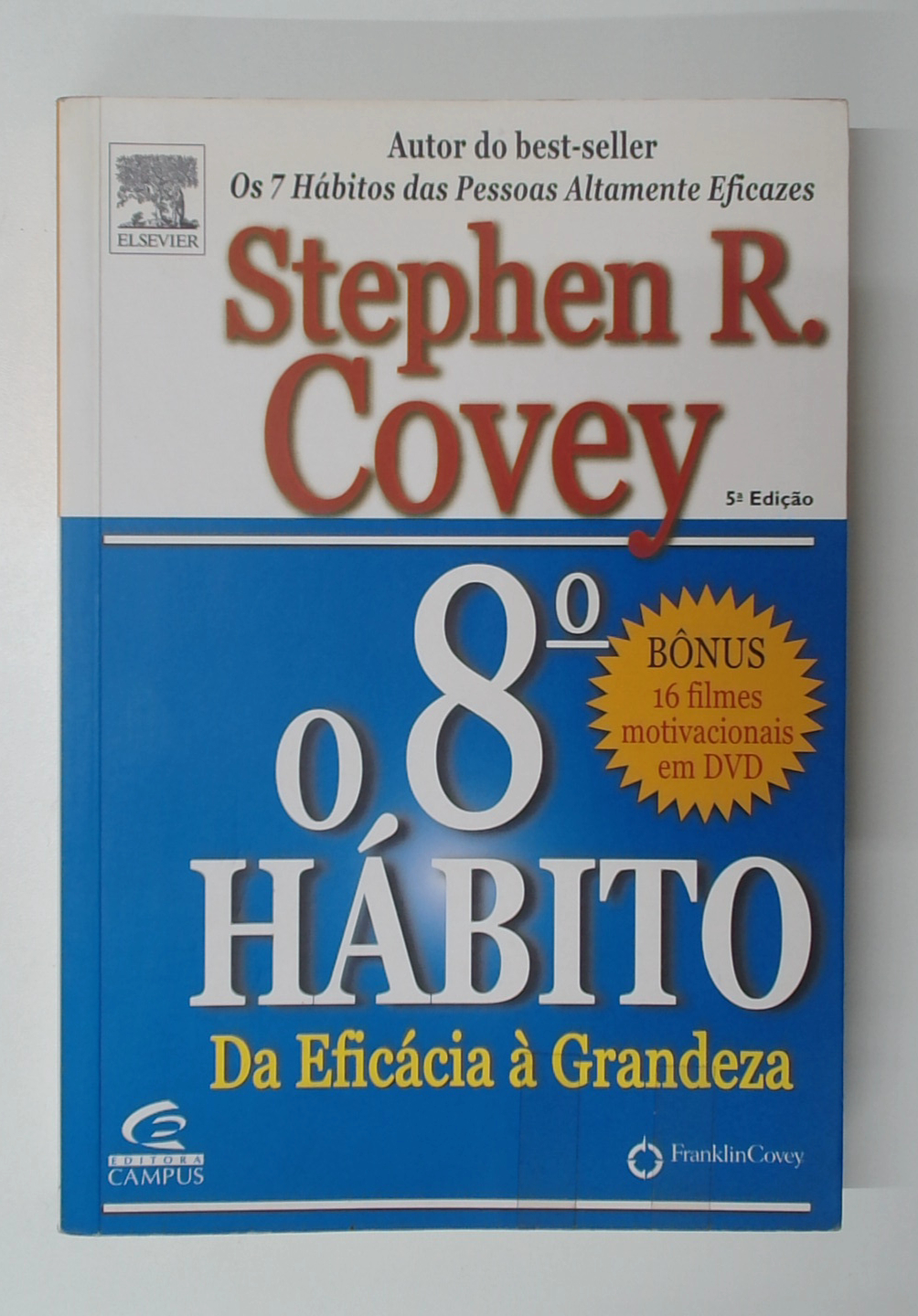 Capa do livro O 8º Hábito: da Eficácia à Grandeza