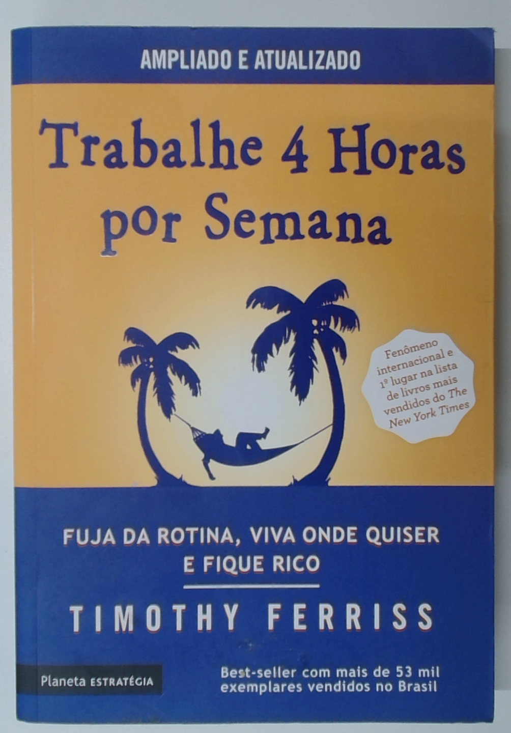 Capa do livro Trabalhe 4 Horas por Semana