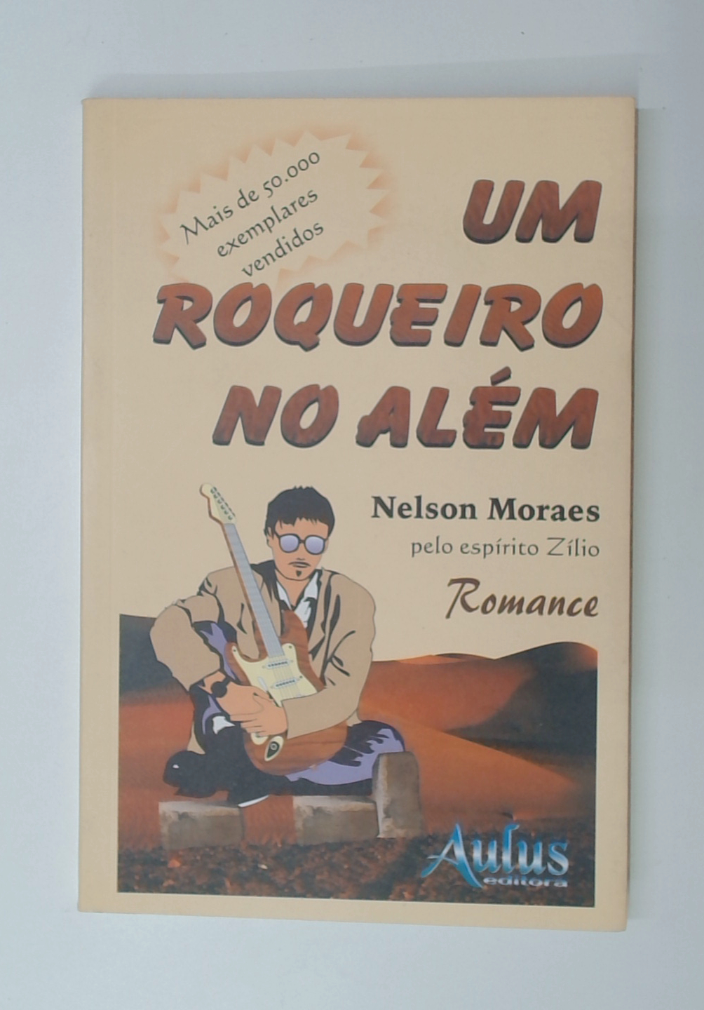 Capa do livro Um Roqueiro no Além
