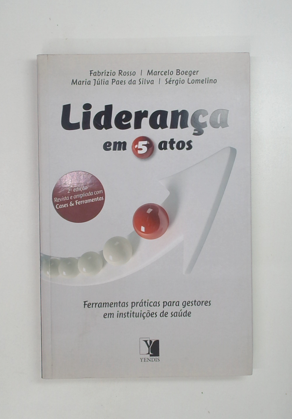 Capa do livro Liderança em 5 Atos
