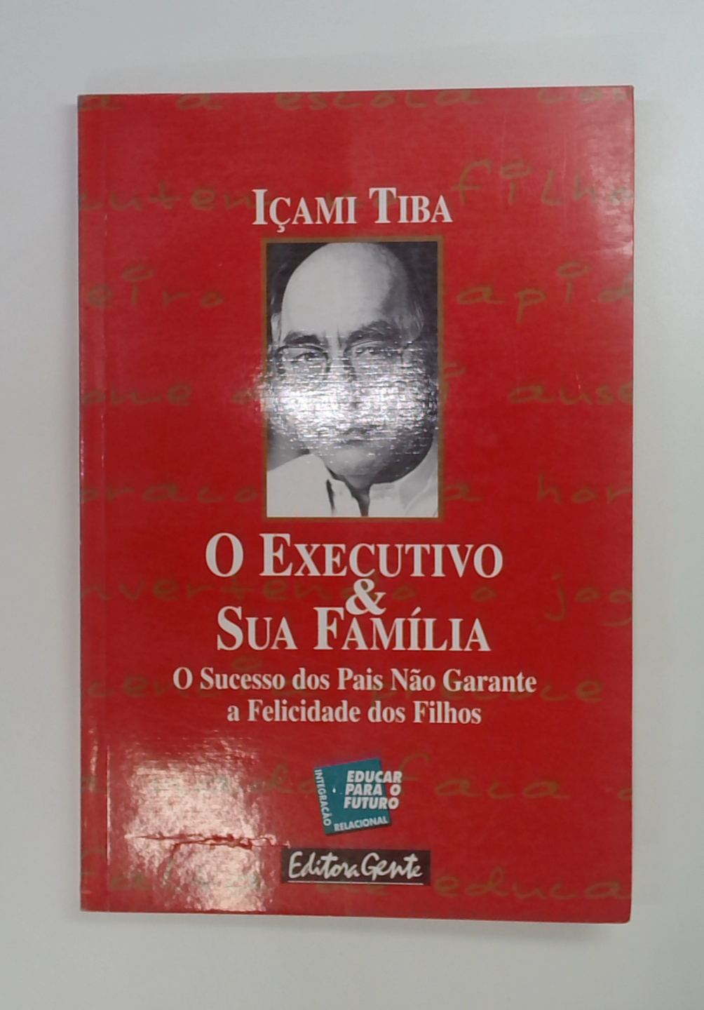 Capa do livro O Executivo & Sua Família
