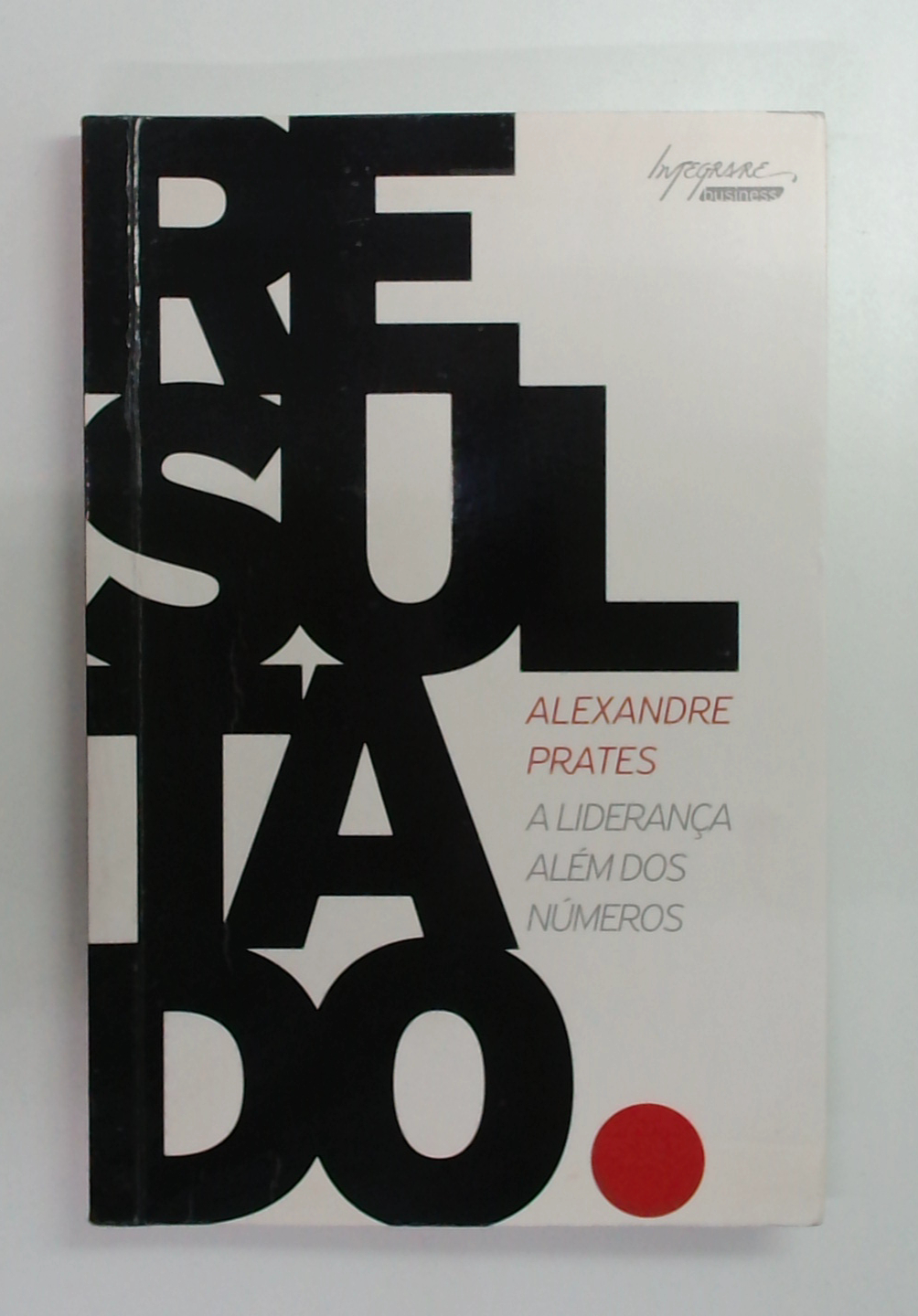 Capa do livro Resultado - a Liderança Além dos Números