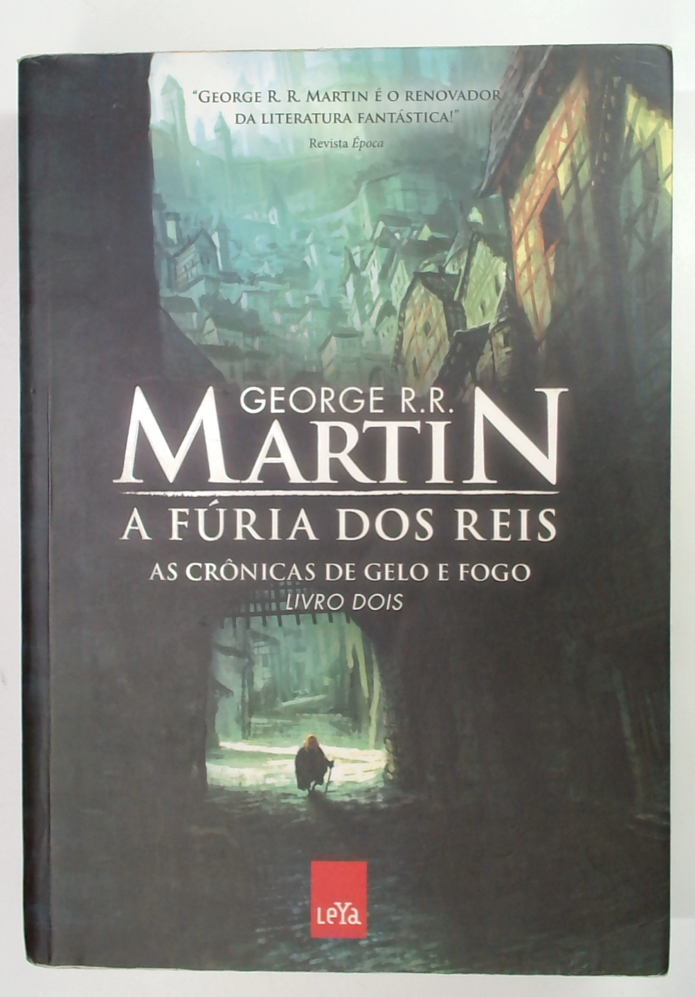 Capa do livro A Fúria dos Reis - as Crônicas de Gelo e Fogo - Iivro Dois