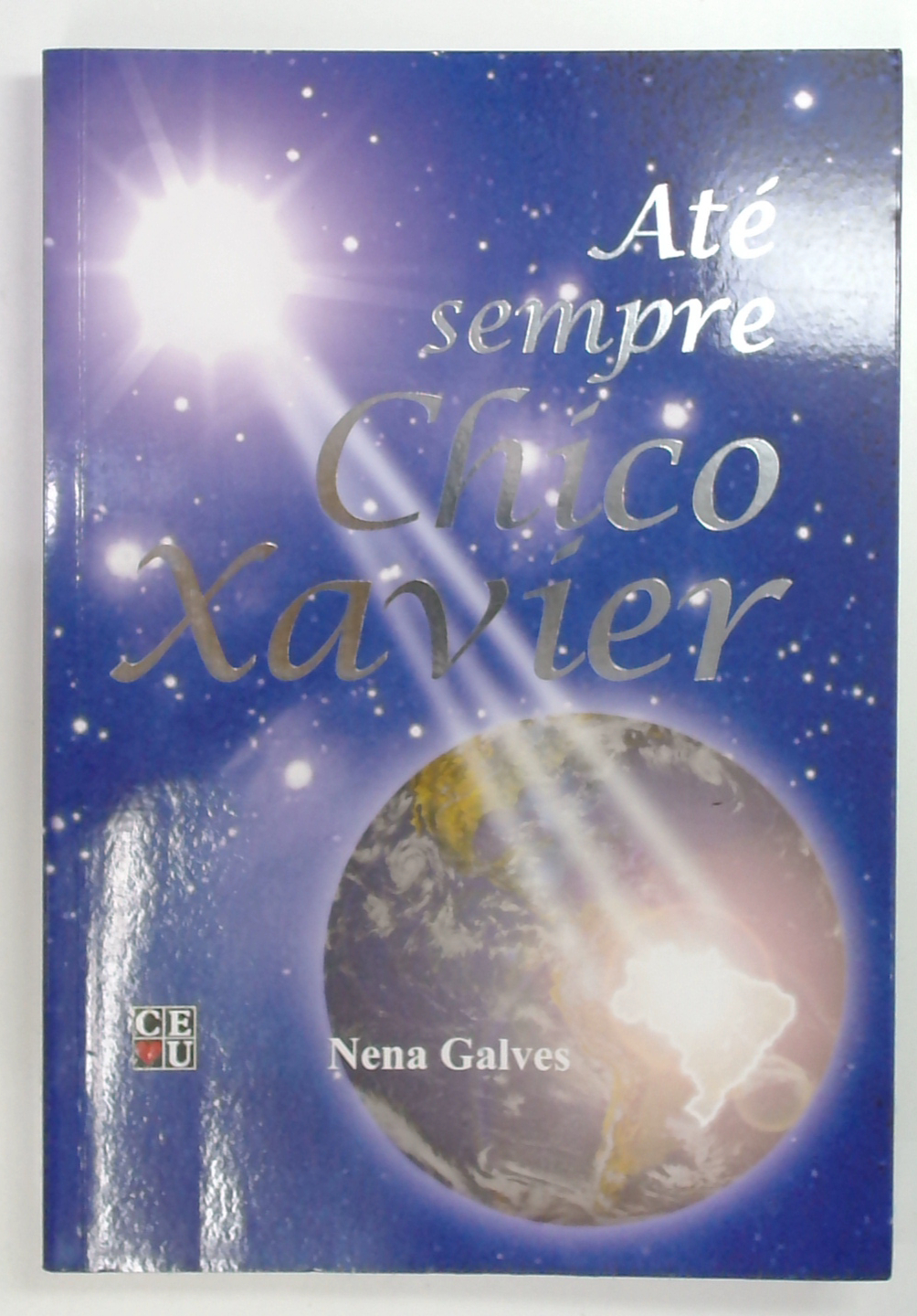 Capa do livro Até Sempre, Chico Xavier