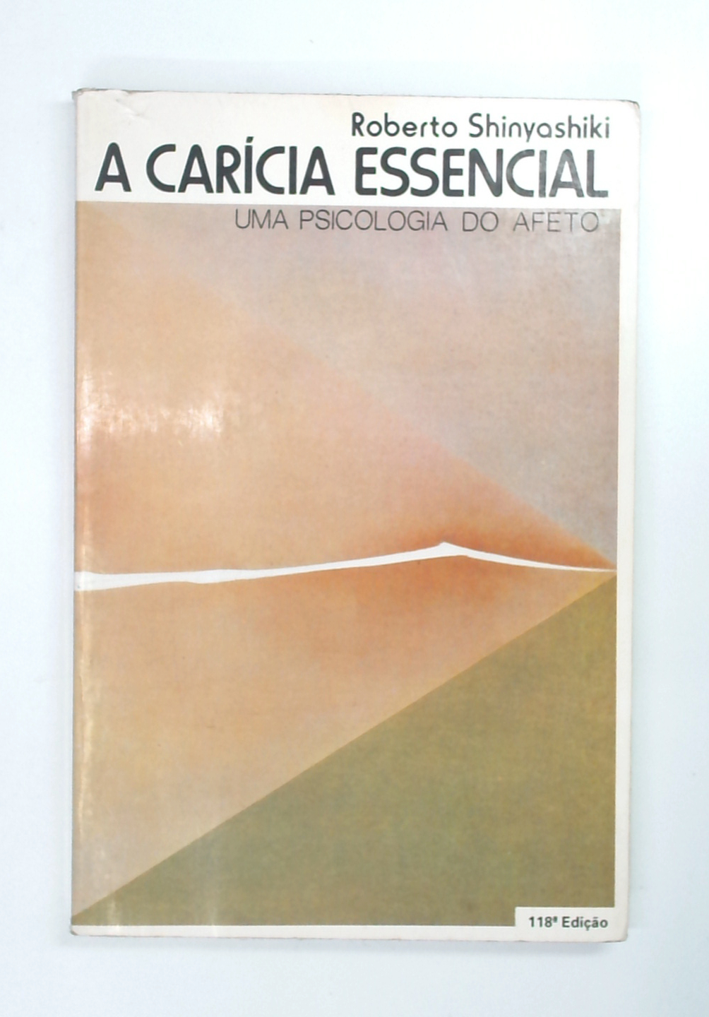 Capa do livro A Carícia Essencial: uma Psicologia do Afeto