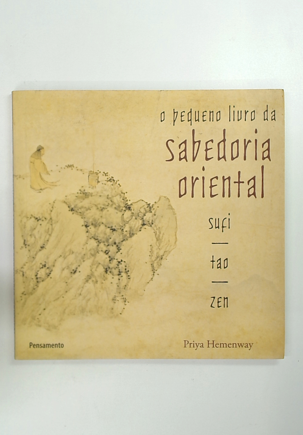 Capa do livro O Pequeno Livro da Sabedoria Oriental