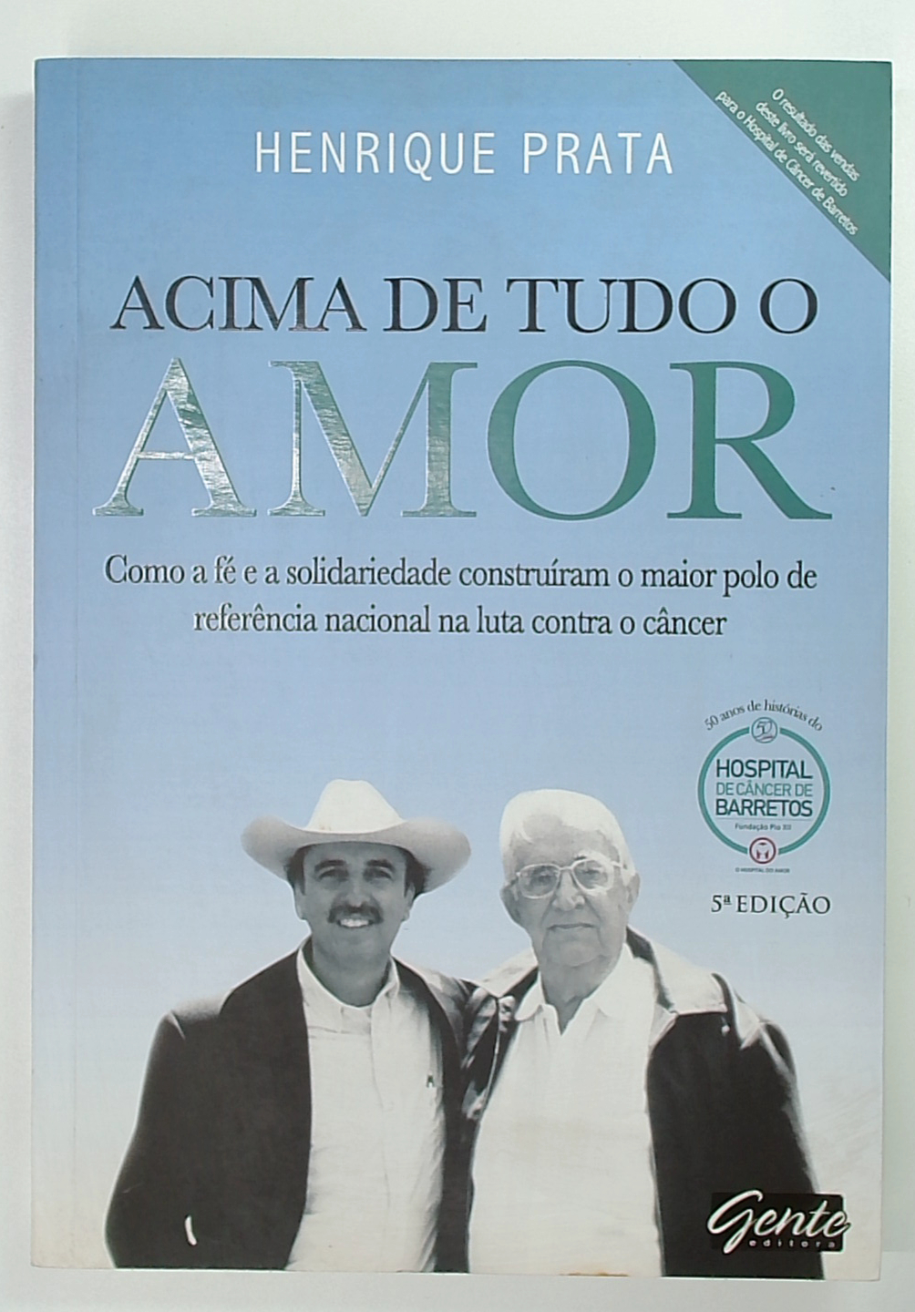 Capa do livro Acima de Tudo o Amor