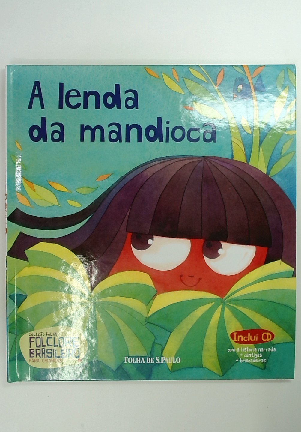 Capa do livro A Lenda da Mandioca