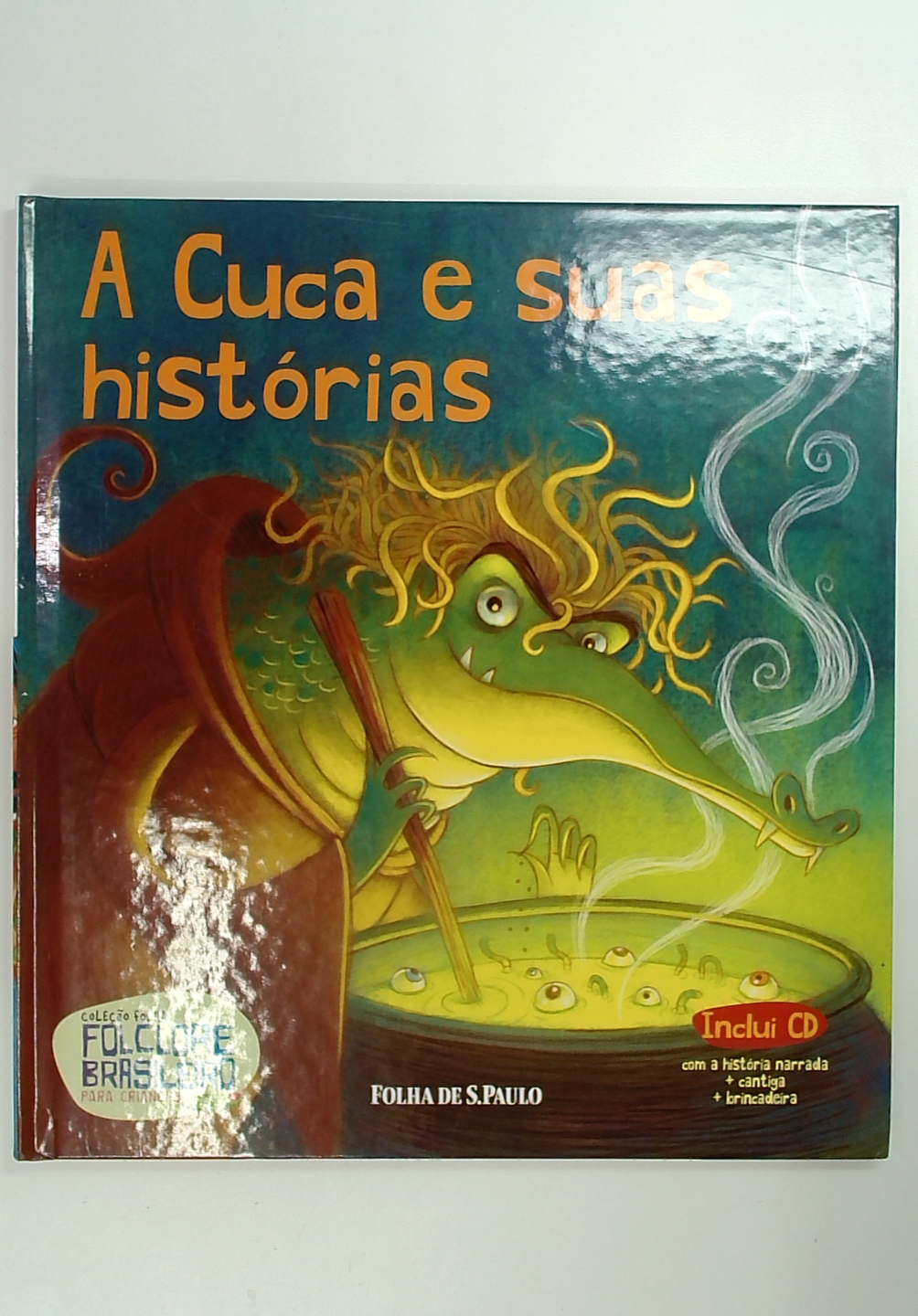 Capa do livro A Cuca e Suas Histórias