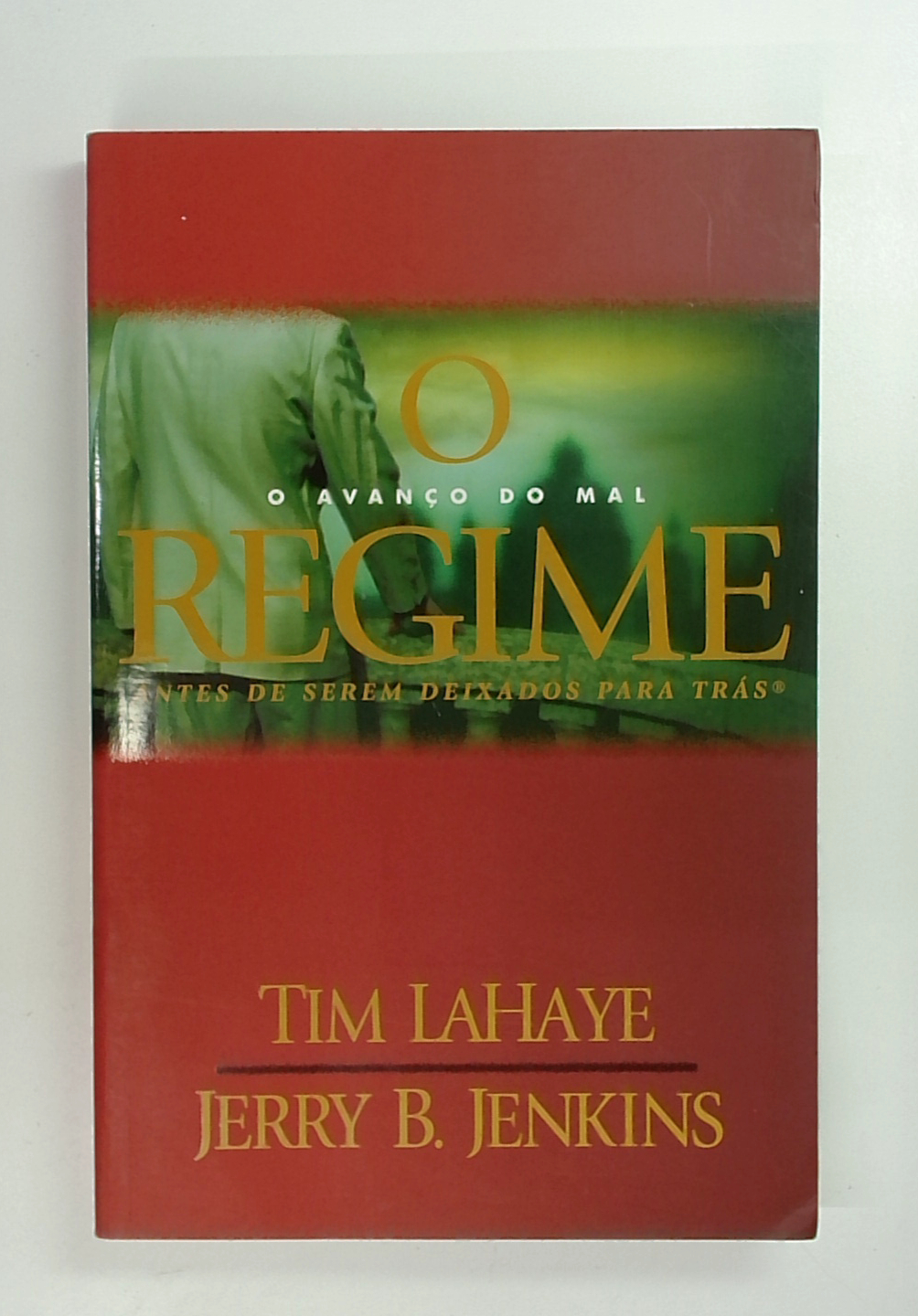 Capa do livro O Regime: o Avanço do Mal