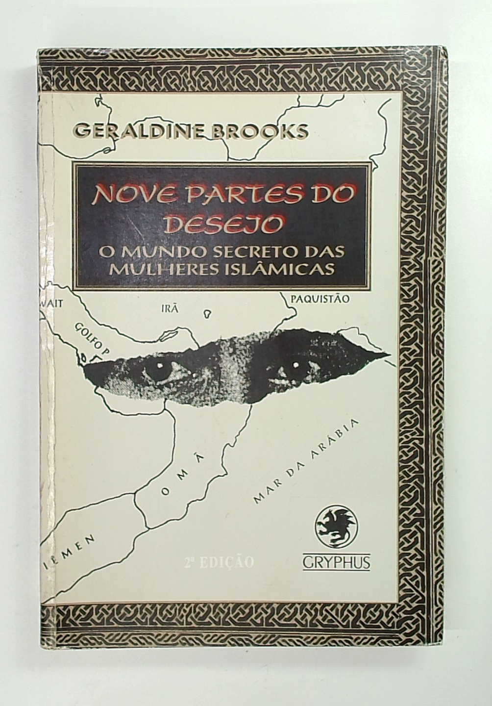 Capa do livro Nove Partes do Desejo: o Mundo Secreto das Mulheres Islâmicas