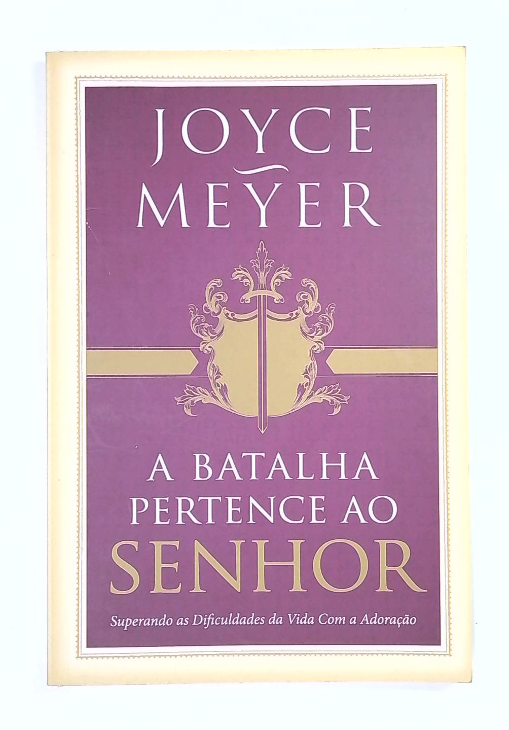 Capa do livro A Batalha Pertence ao Senhor