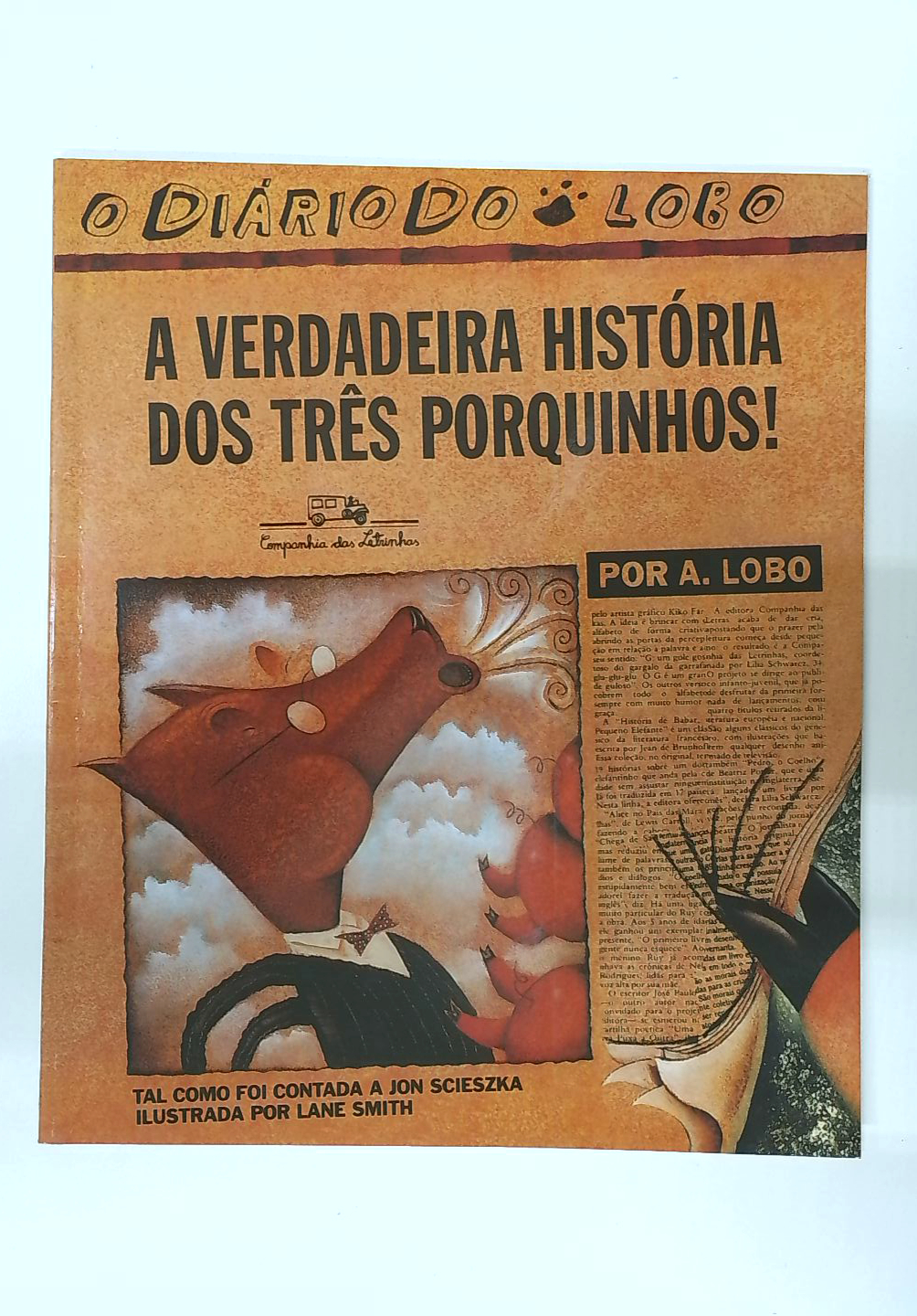 Capa do livro A Verdadeira História dos Três Porquinhos