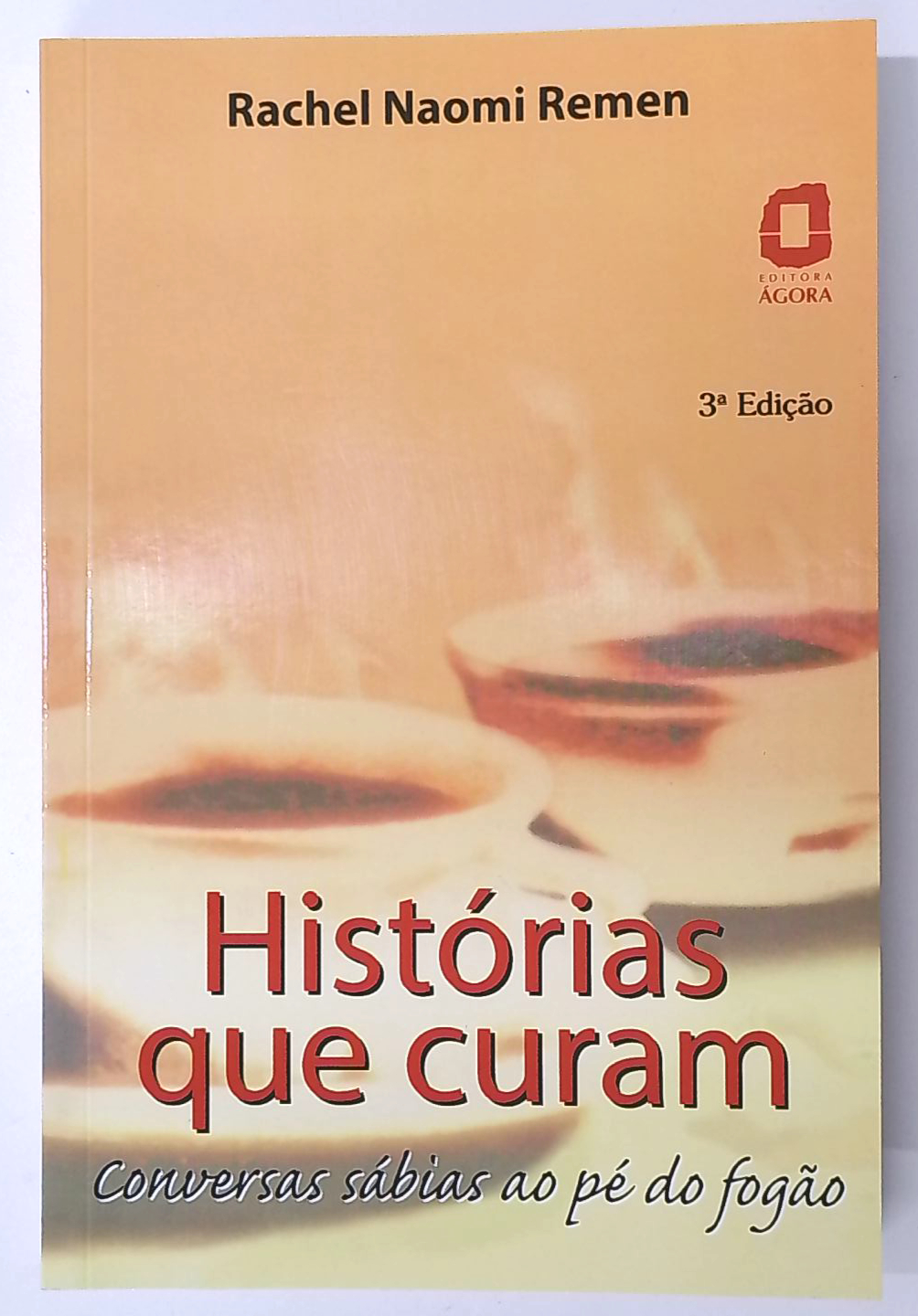 Capa do livro Histórias que Curam - Conversas Sábias ao Pé do Fogão