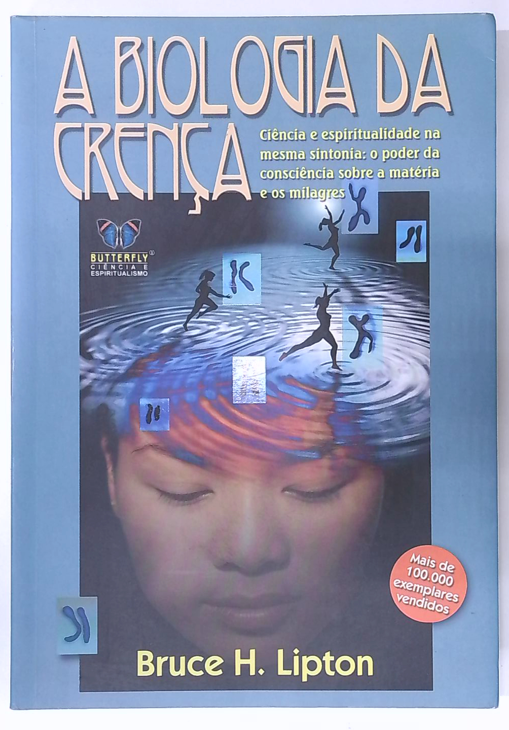 Capa do livro A Biologia da Crença