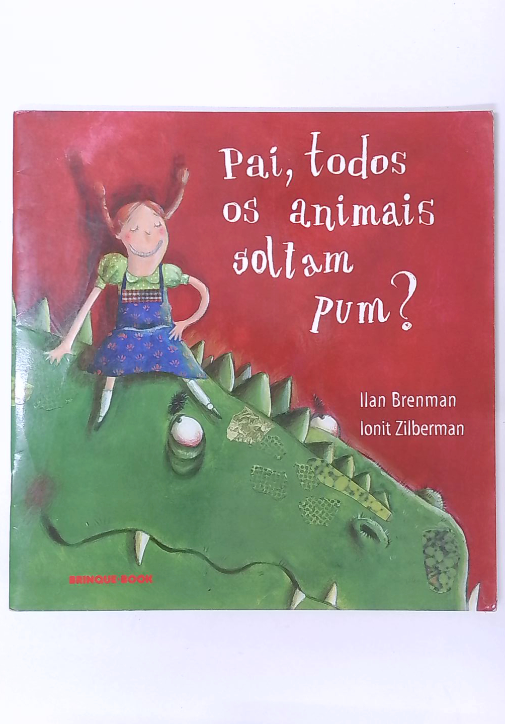 Capa do livro Pai, Todos os Animais Soltam Pum?