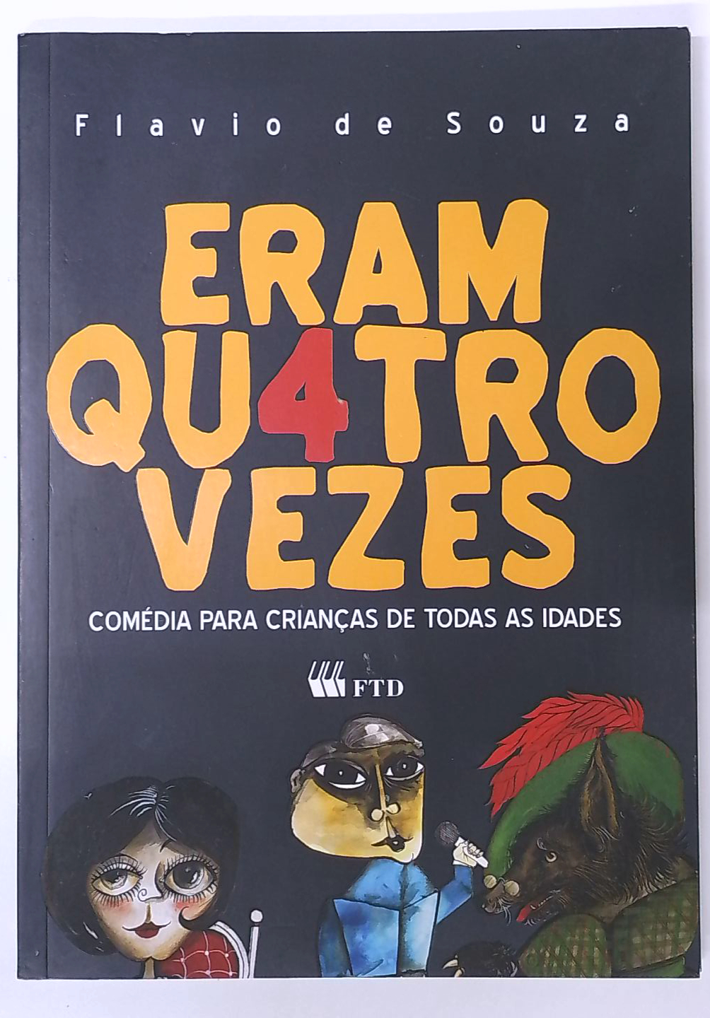 Capa do livro Eram Quatro Vezes