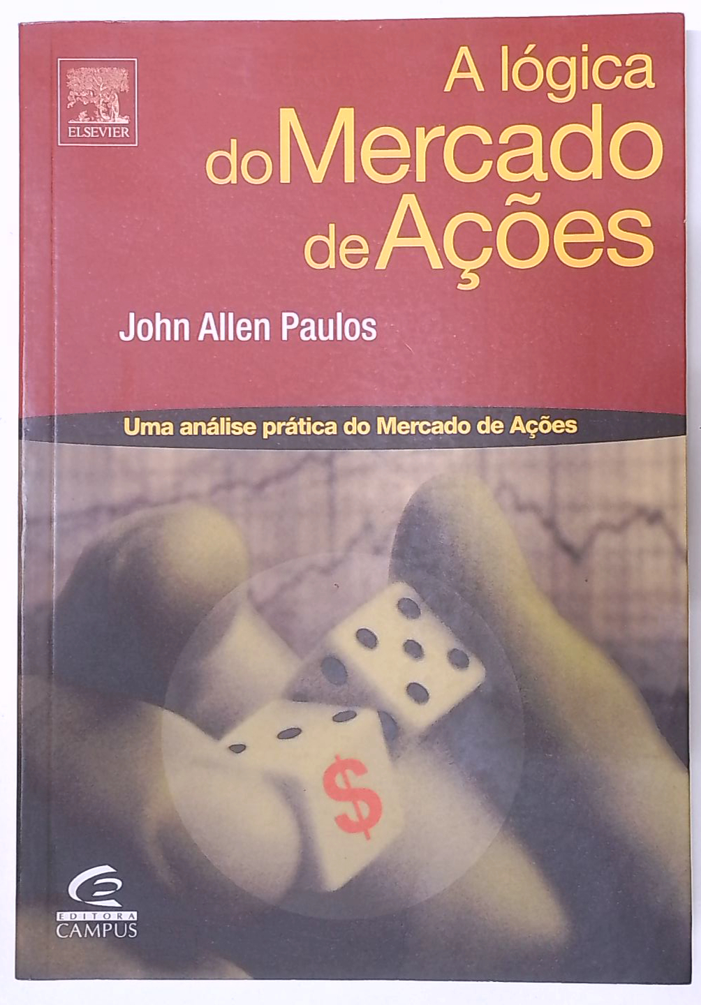 Capa do livro A Lógica do Mercado de Ações