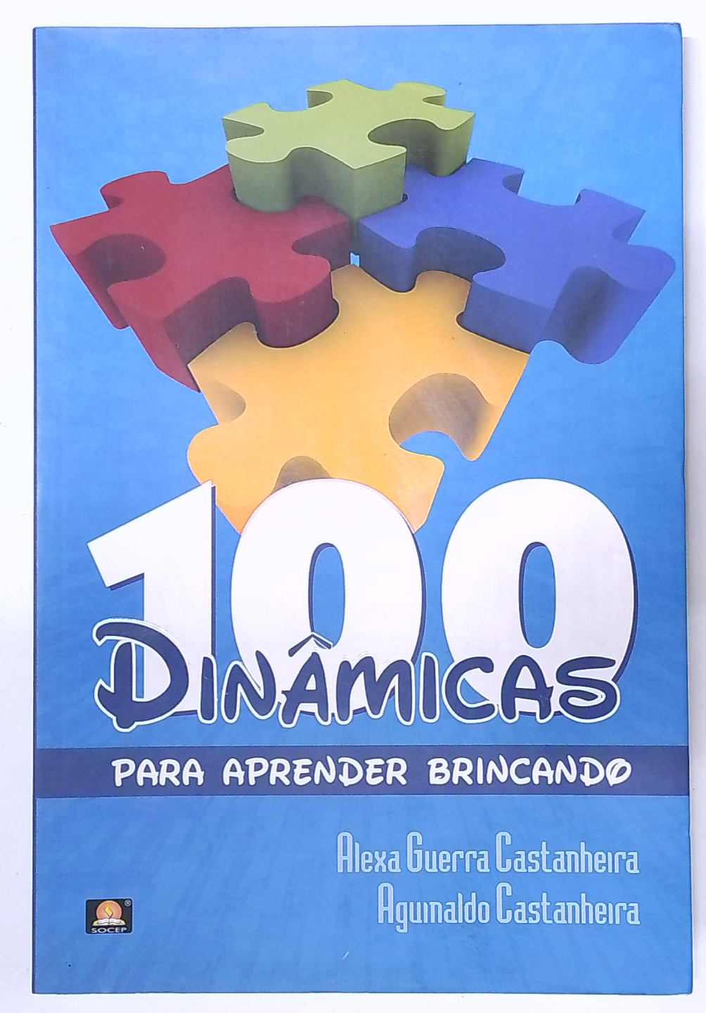 Capa do livro 100 Dinâmicas para Aprender Brincando
