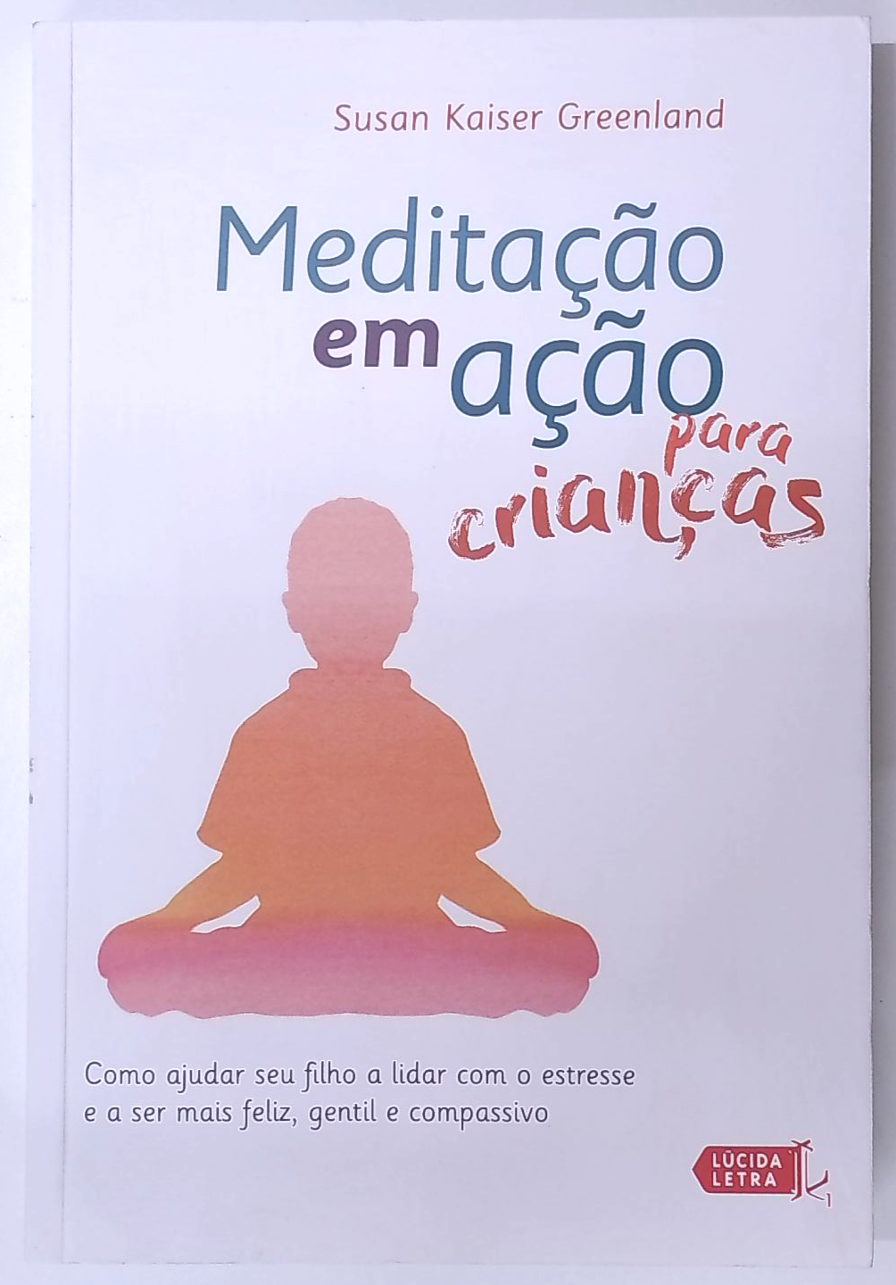 Capa do livro Meditação em Ação para Crianças