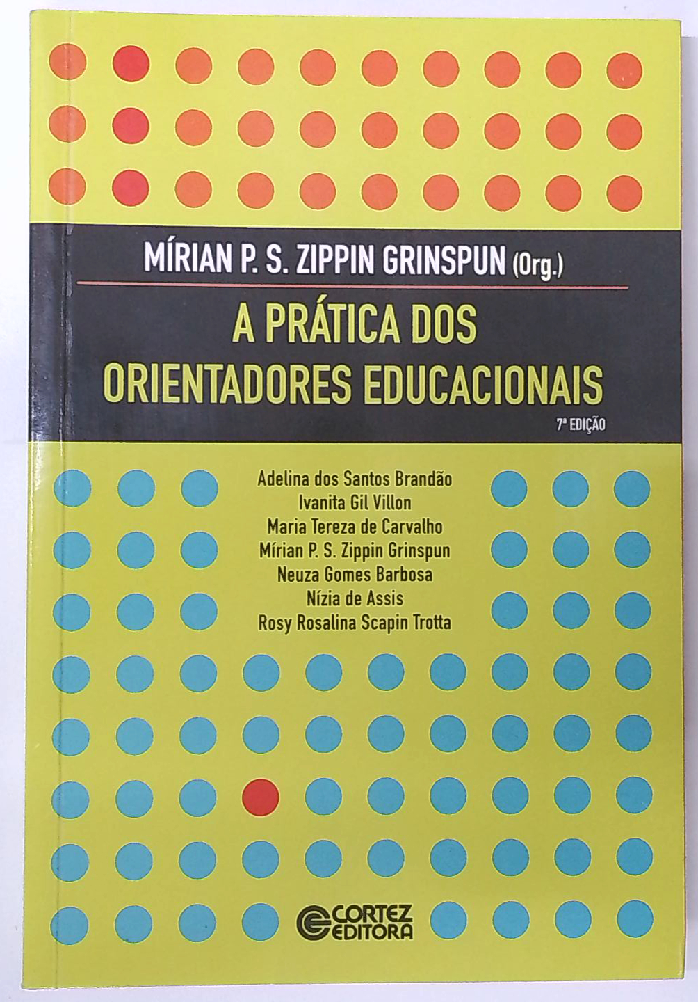 Capa do livro A Prática dos Orientadores Educacionais