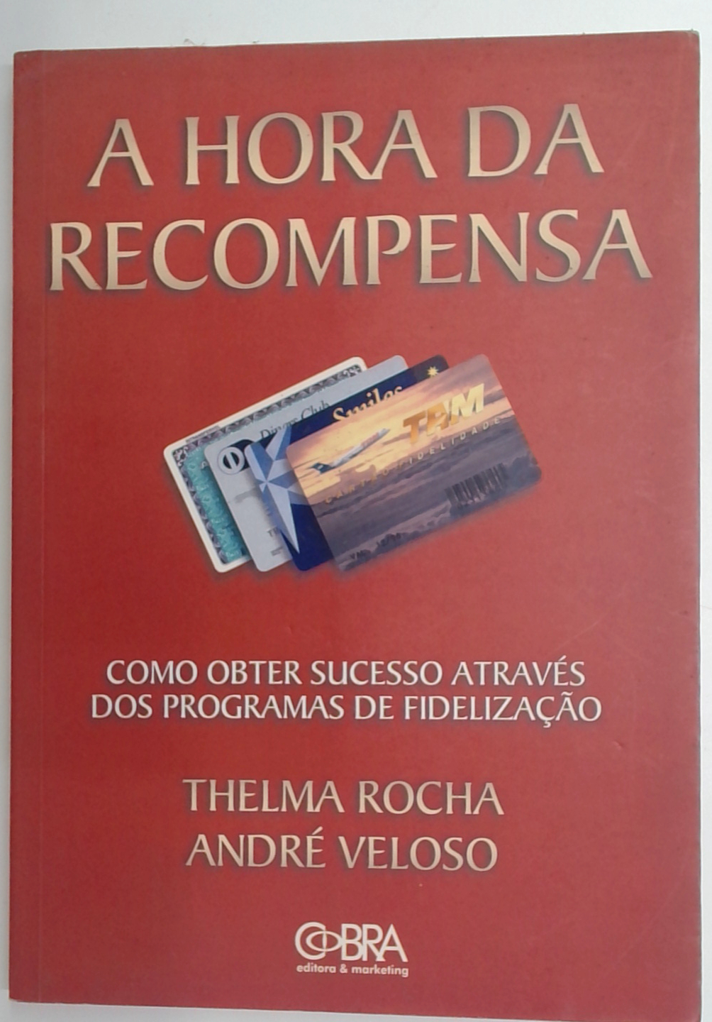 Capa do livro A Hora da Recompensa