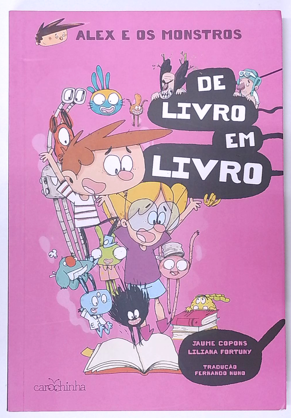 Capa do livro Alex e os Monstros: de Livro em Livro