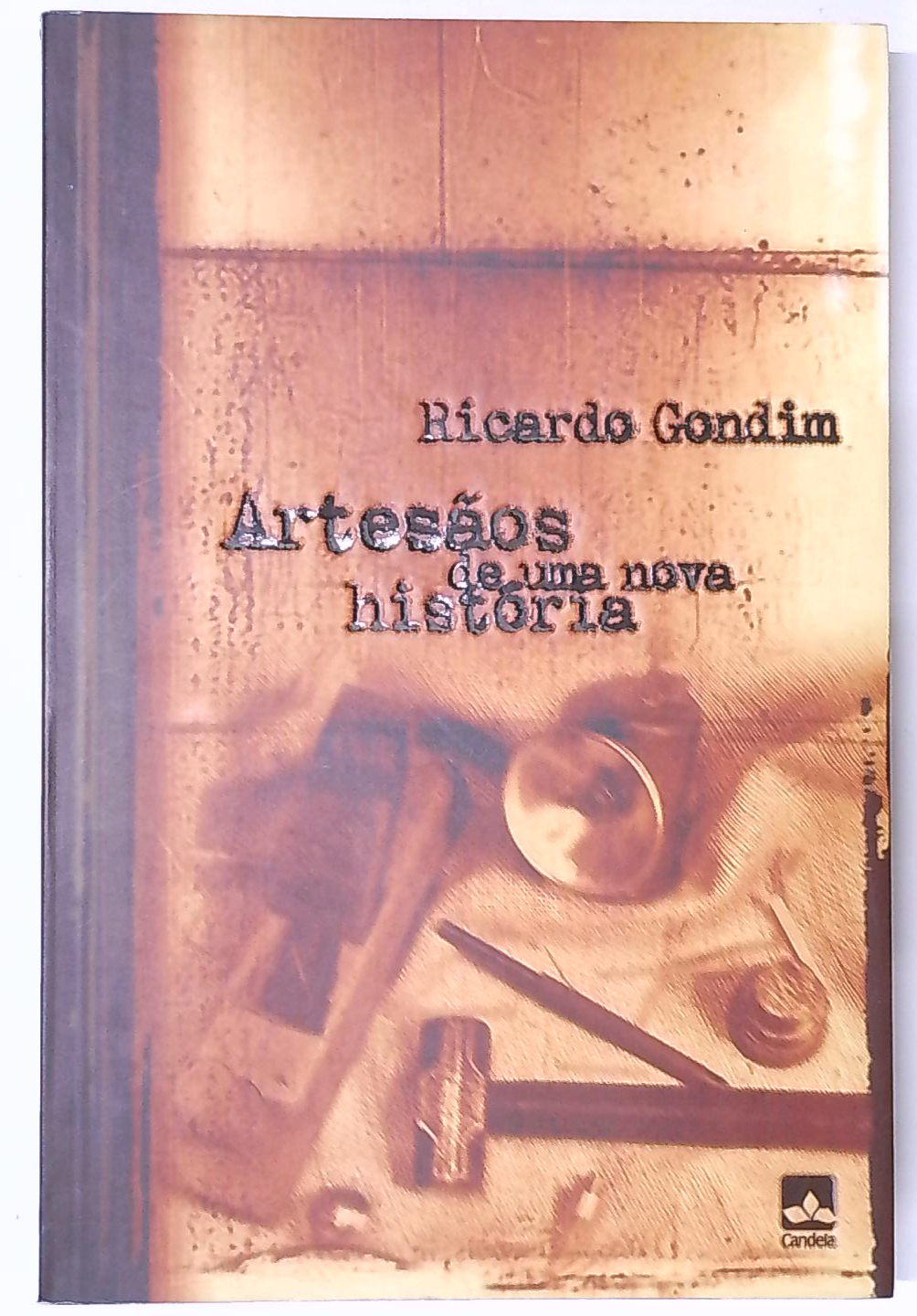 Capa do livro Artesãos de uma Nova História