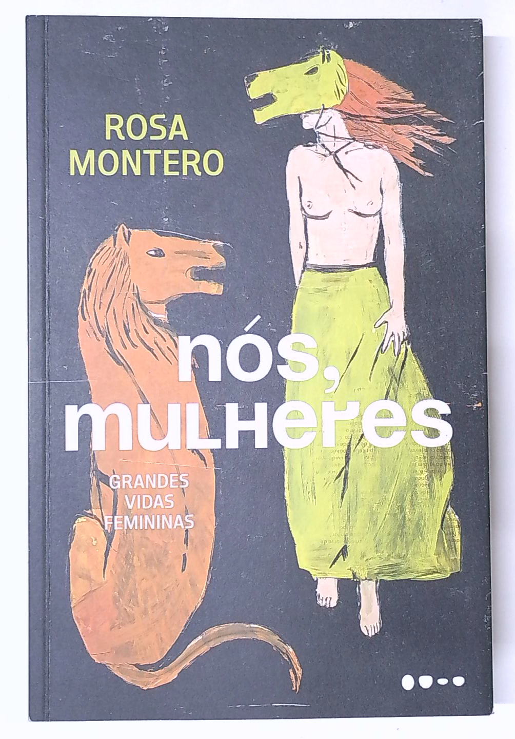 Capa do livro Nós, Mulheres - Grandes Vidas Femininas