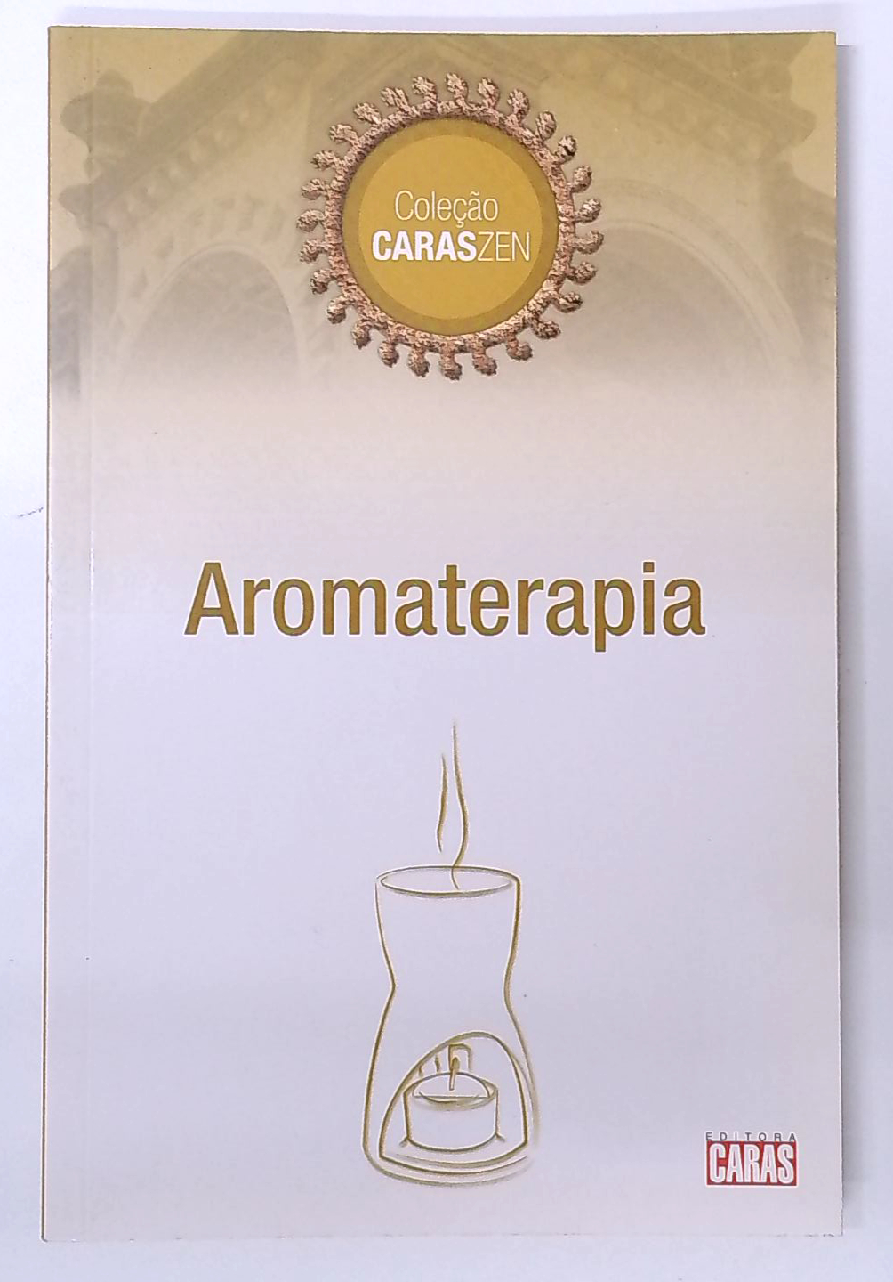 Capa do livro Aromaterapia - Coleção Caras Zen