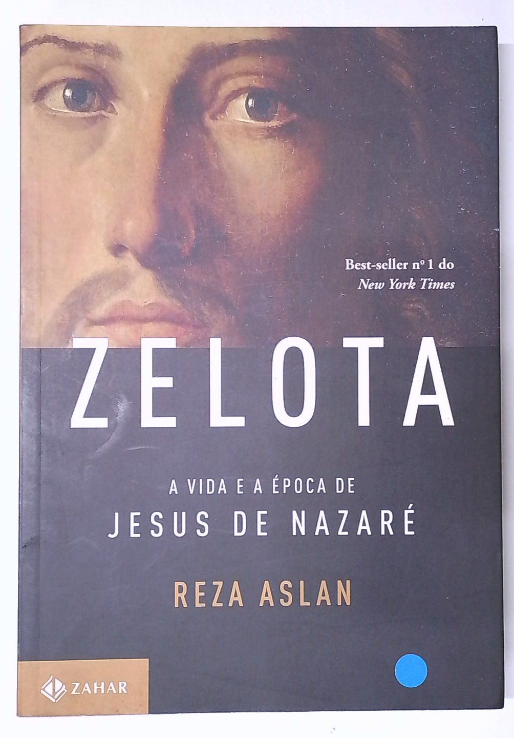 Capa do livro Zelota: a Vida e a Época de Jesus de Nazaré