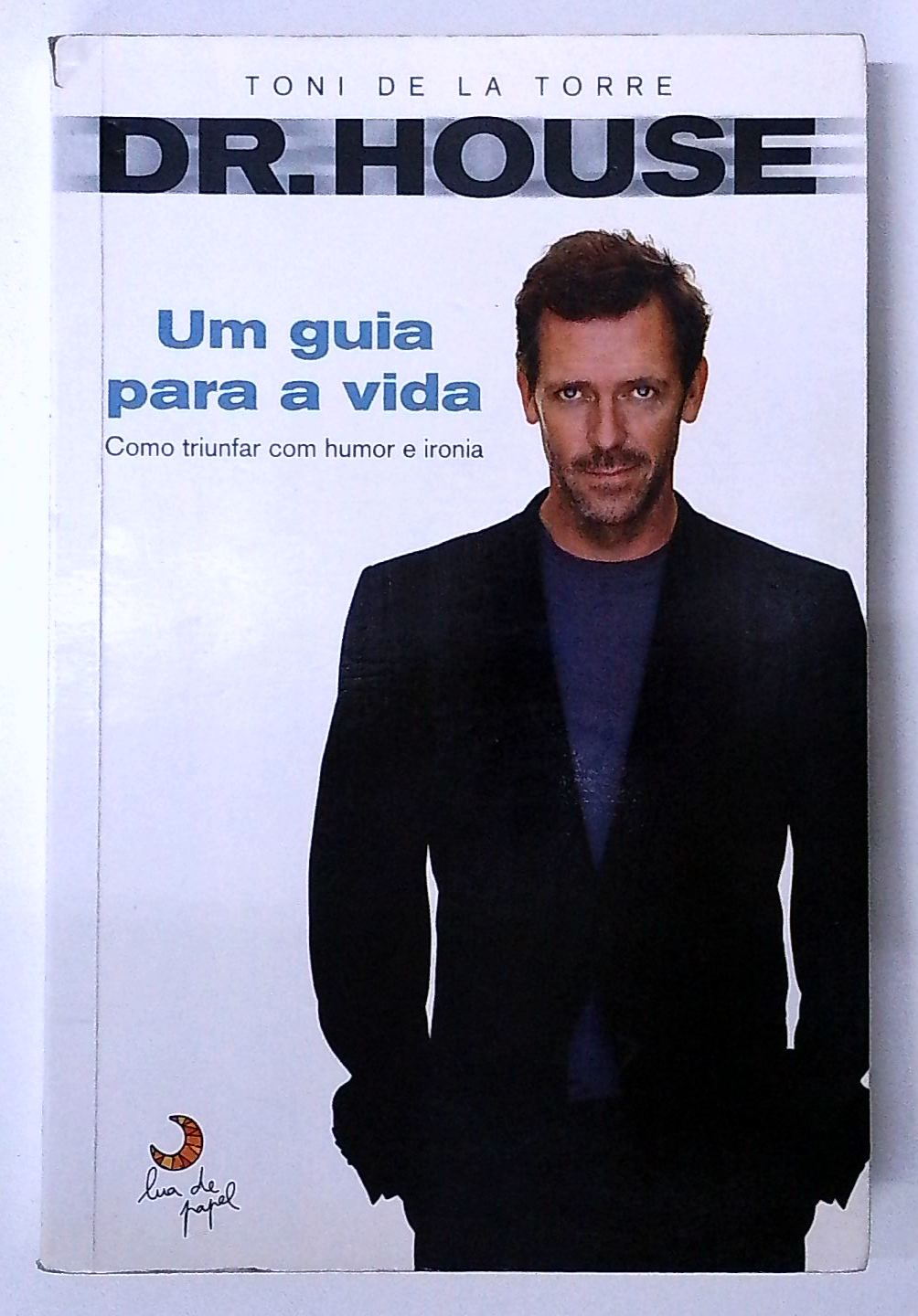 Capa do livro Dr. House: Guia para a Vida