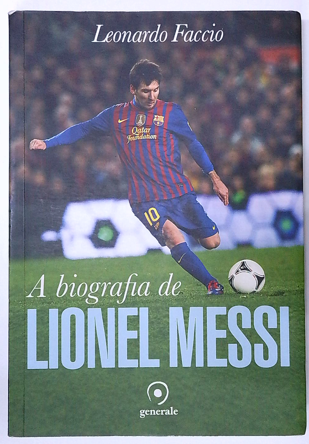 Capa do livro A Biografia de Lionel Messi