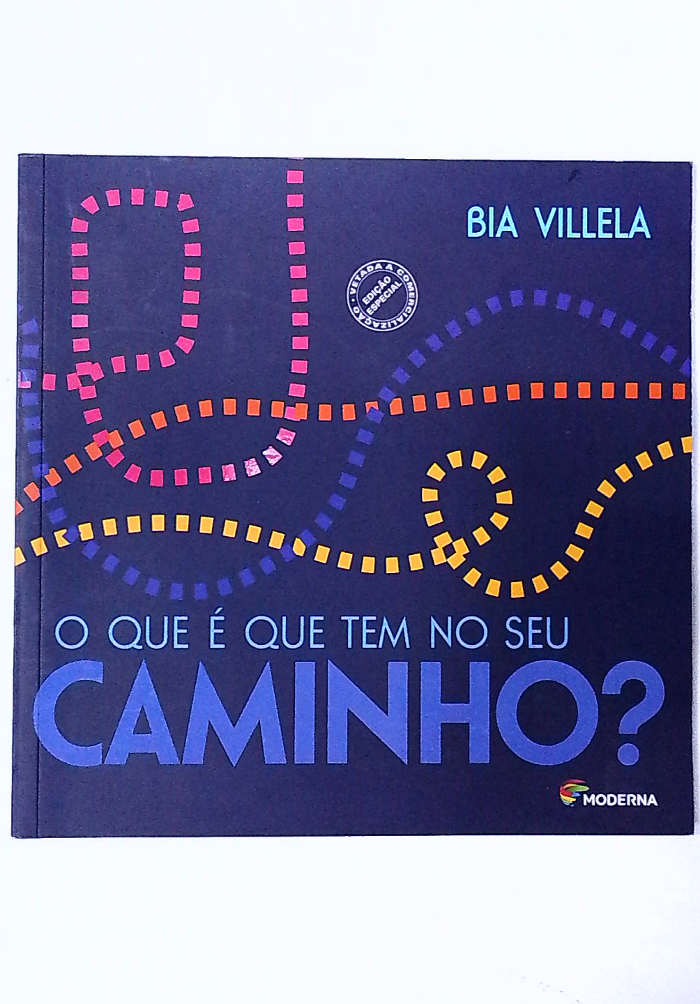 Capa do livro O que é que Tem no Seu Caminho?