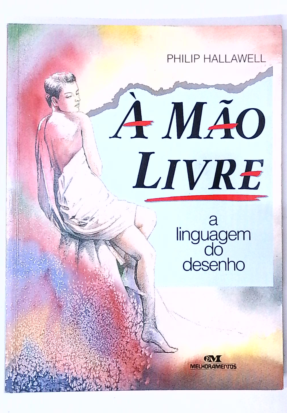 Capa do livro À Mão Livre: a Linguagem do Desenho