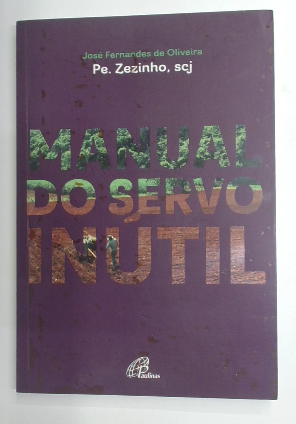 Capa do livro Manual do Servo Inútil