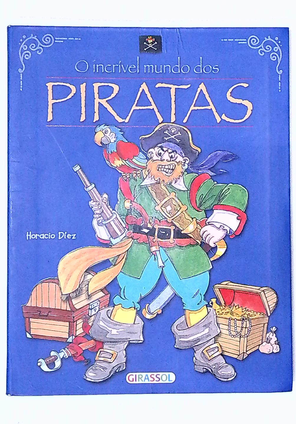 Capa do livro O Incrível Mundo dos Piratas