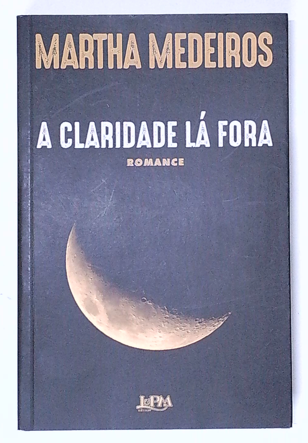 Capa do livro A Claridade Lá Fora