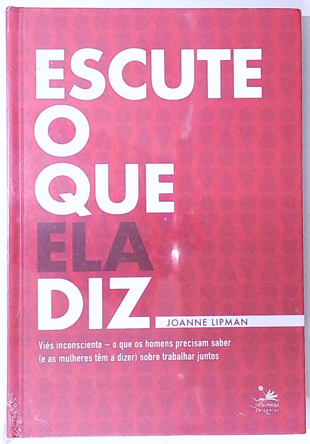 Capa do livro Escute o que Ela Diz