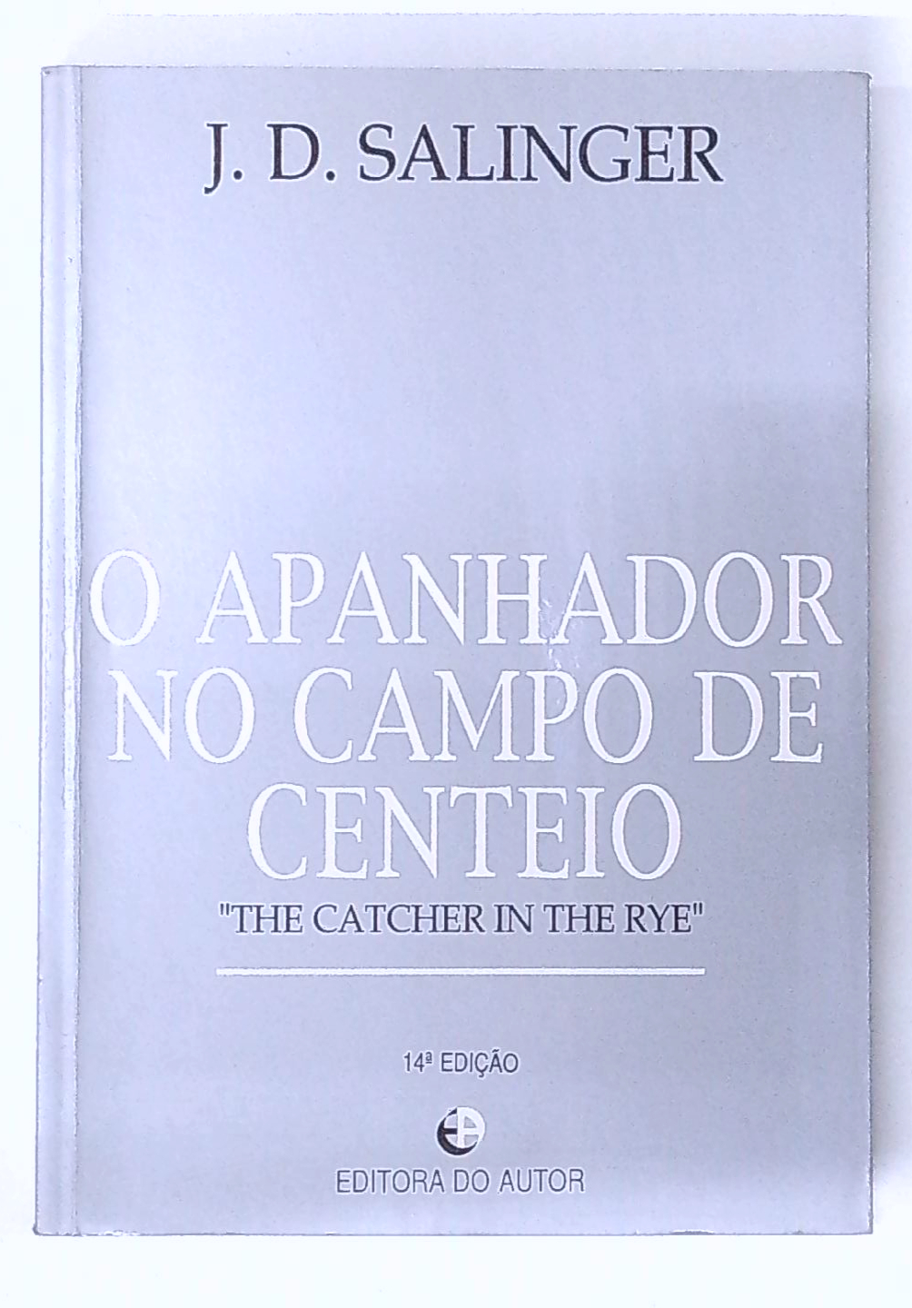 Capa do livro O Apanhador no Campo de Centeio