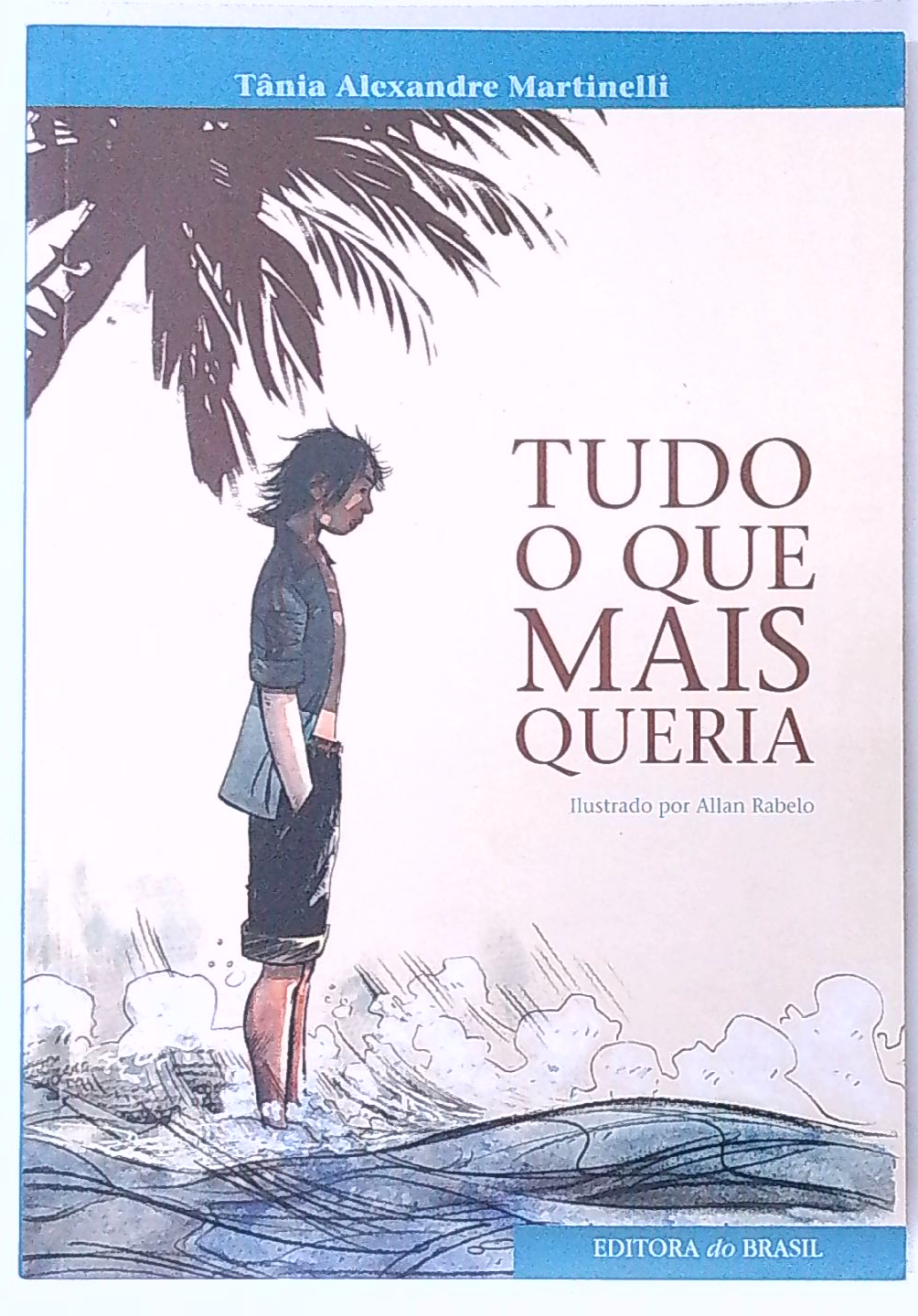 Capa do livro Tudo O Que Mais Queria